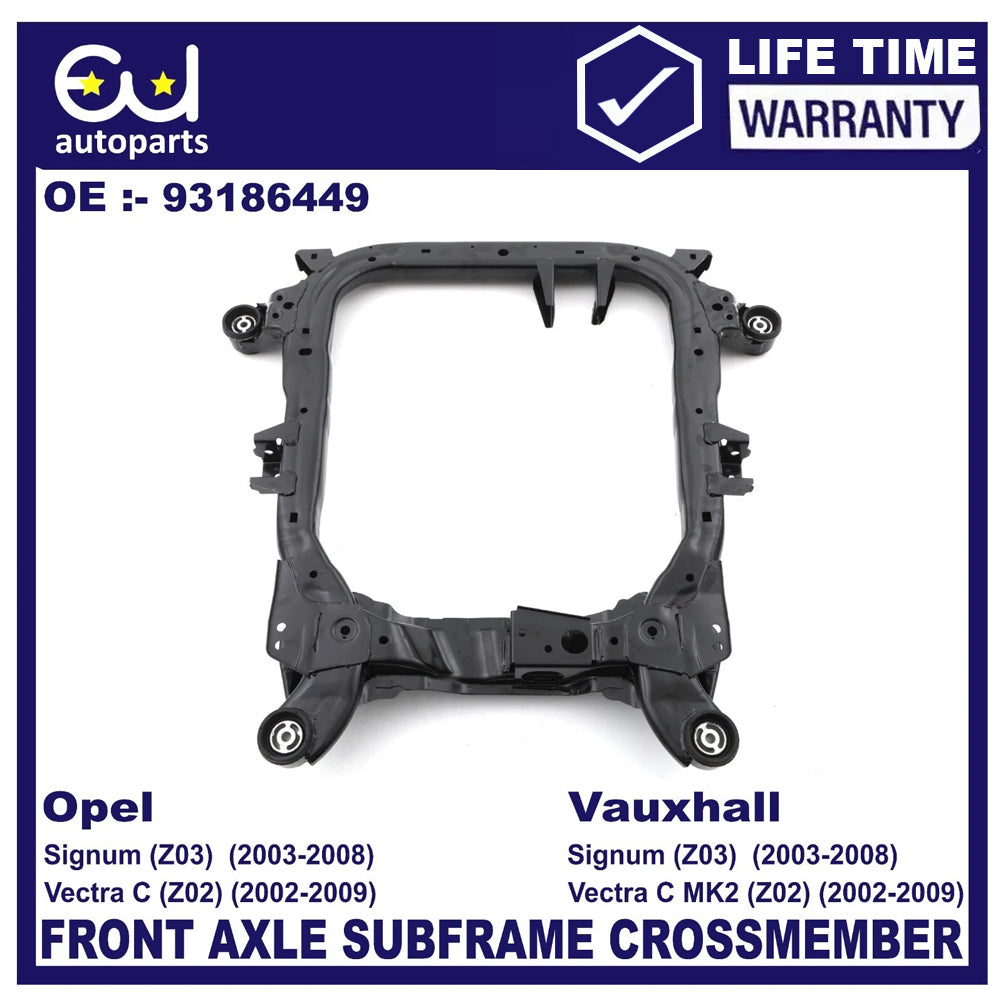 FRONT SUBFRAME CROSSMEMBER  FOR VAUXHALL OPEL VECTRA C 02-09 SIGNUM 93186449