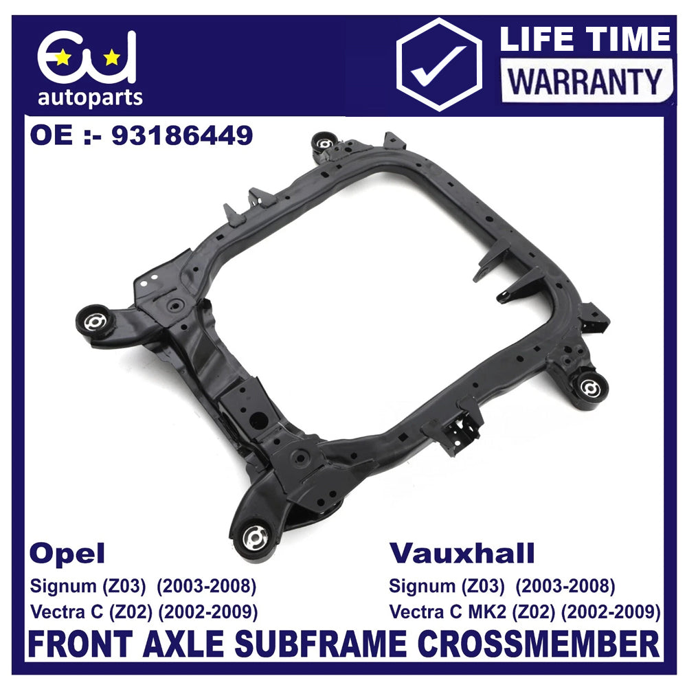 FRONT SUBFRAME CROSSMEMBER  FOR VAUXHALL OPEL VECTRA C 02-09 SIGNUM 93186449