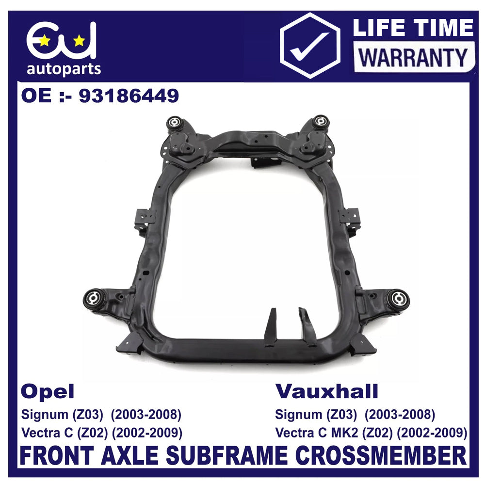 FRONT SUBFRAME CROSSMEMBER  FOR VAUXHALL OPEL VECTRA C 02-09 SIGNUM 93186449
