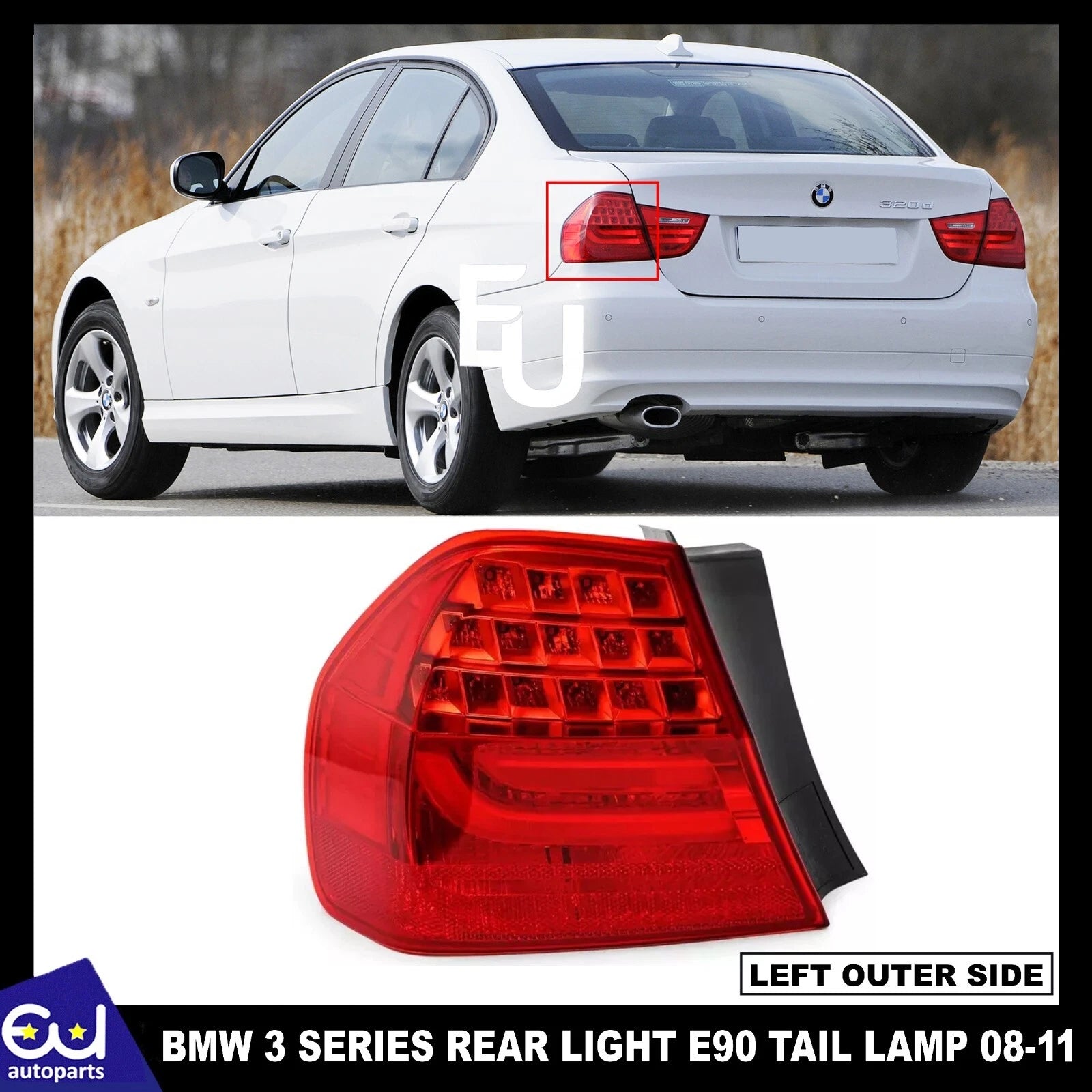 LEFT OUTER LED REAR TAIL LIGHT LAMP FITS FOR BMW 3 SERIES E90 SALOON 2008–2011