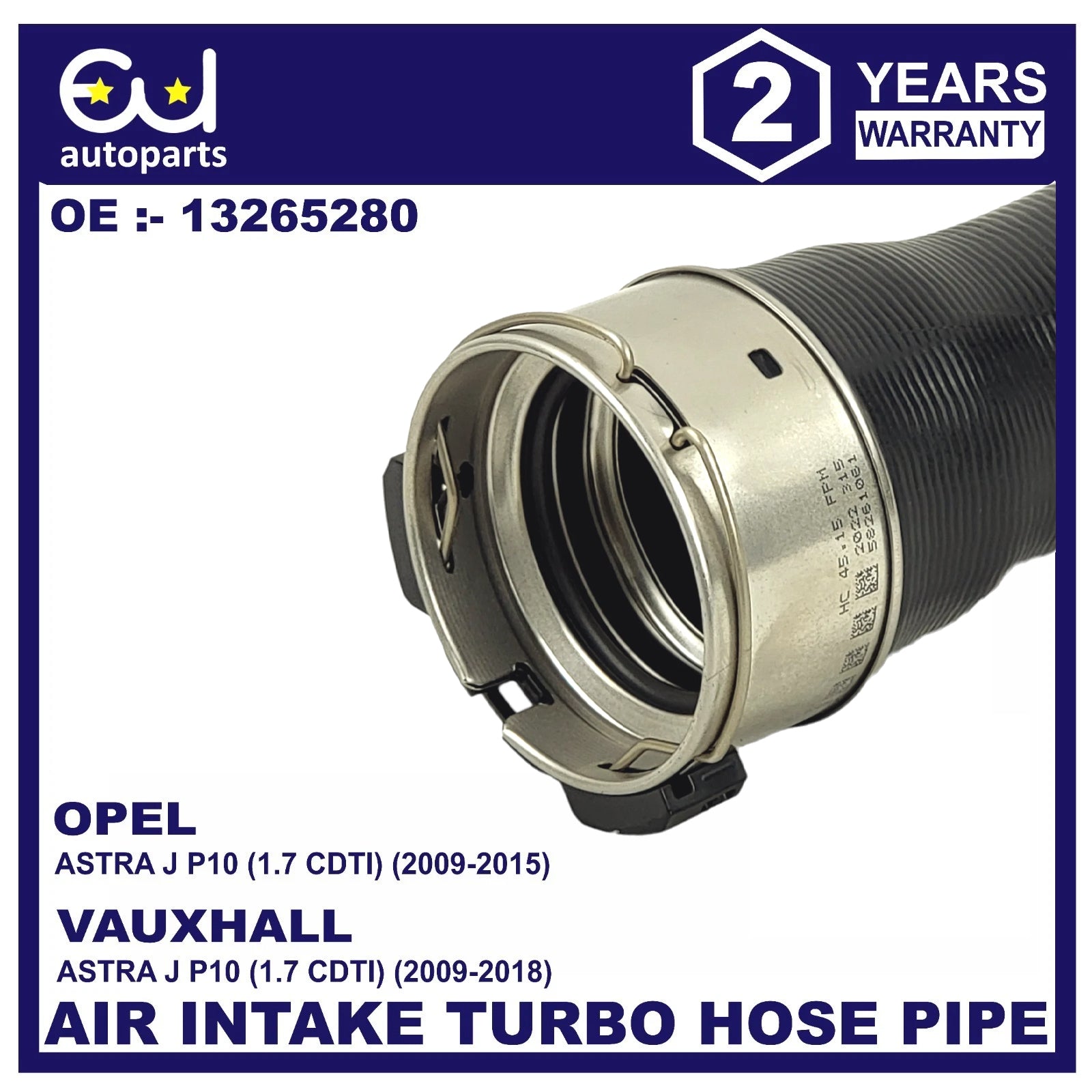 FOR VAUXHALL OPEL ASTRA J MK6 1.7 CDTI LEFT INTERCOOLER PIPE 13265280 2009-2018