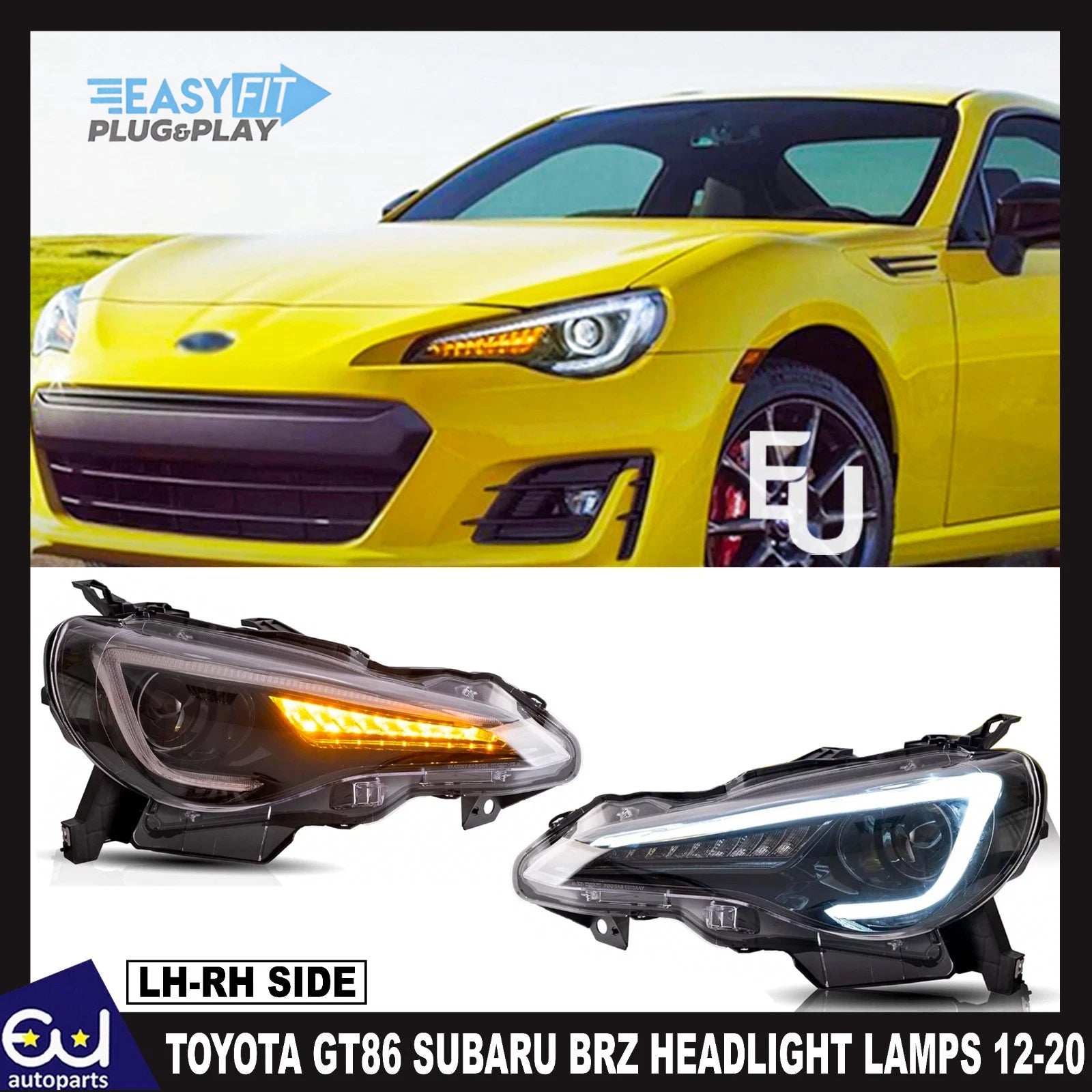 VLAND HEAD LIGHTS LAMP FOR TOYOTA GT86 SUBARU BRZ LED SEQUENTIAL INDICATOR RHD