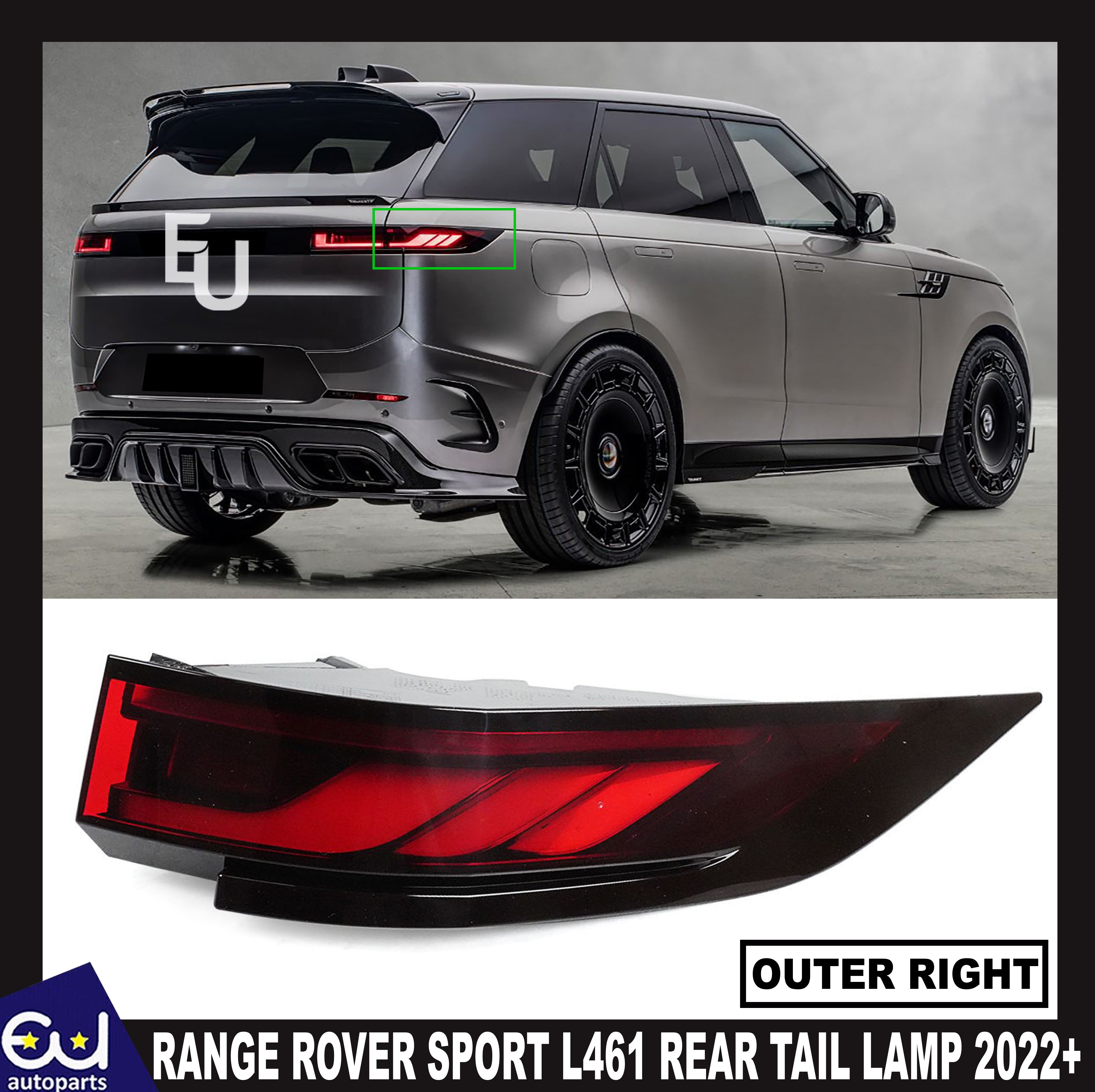 RIGHT DRIVER OUTER SIDE REAR TAIL LIGHT LAMP FOR RANGE ROVER SPORT L461 22+