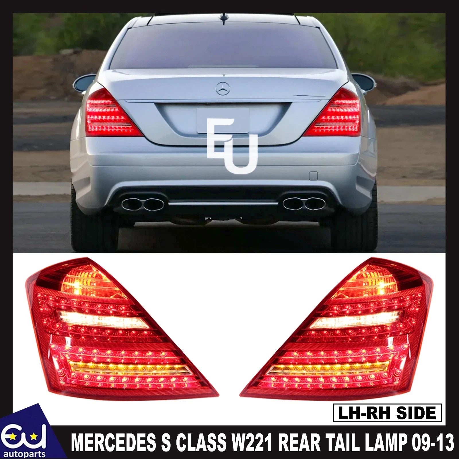 FOR MERCEDES BENZ S CLASS RIGHT LEFT W221 REAR TAIL LIGHT LAMP SET 09-13