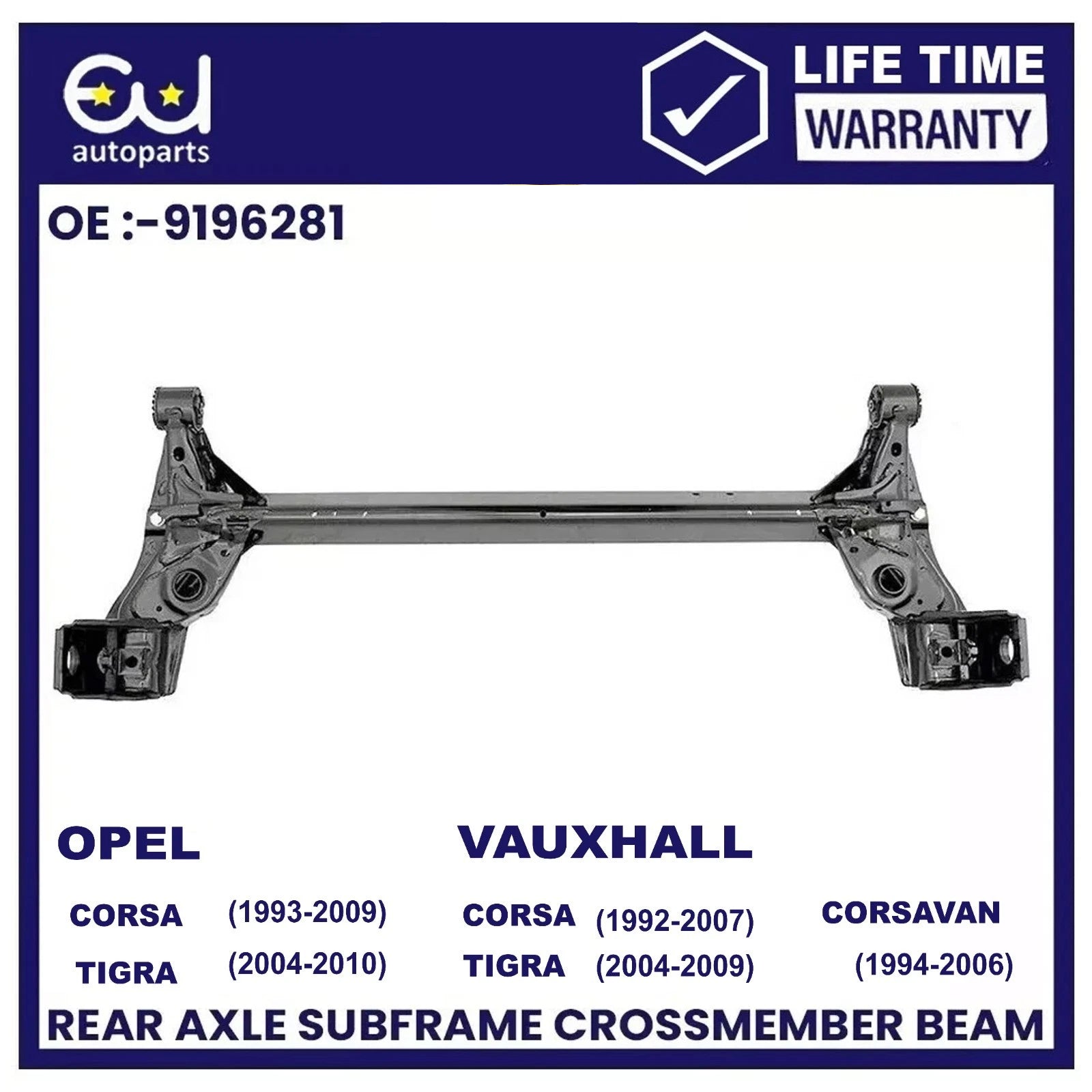 REAR AXLE SUBFRAME BEAM FOR VAUXHALL OPEL CORSA B C 92-09 TIGRA 04-09 9196281