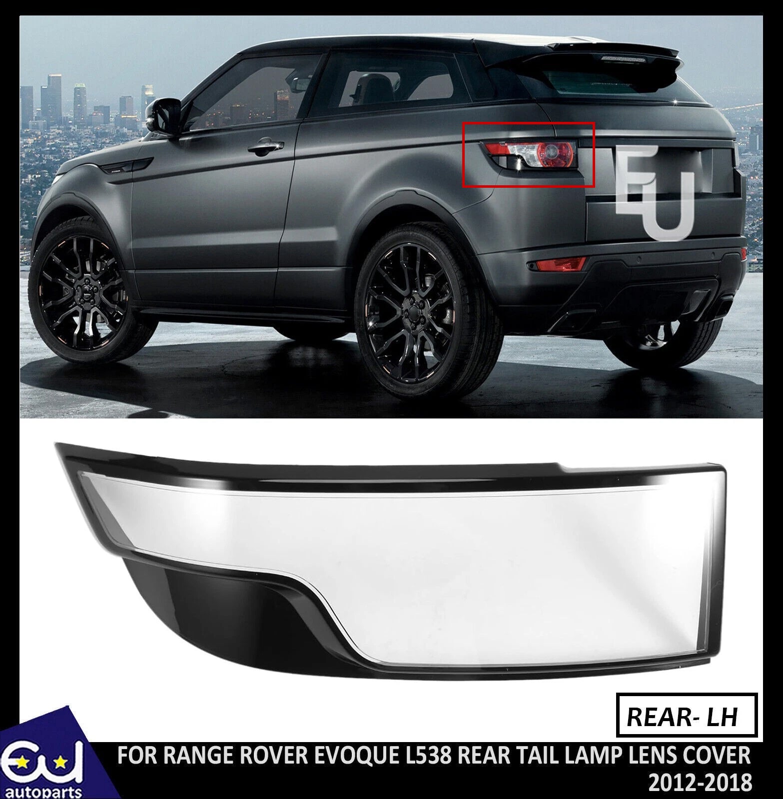 LEFT TAIL LAMP LIGHT PLASTIC GLASS LENS COVER FOR RANGE ROVER EVOQUE L538 LH