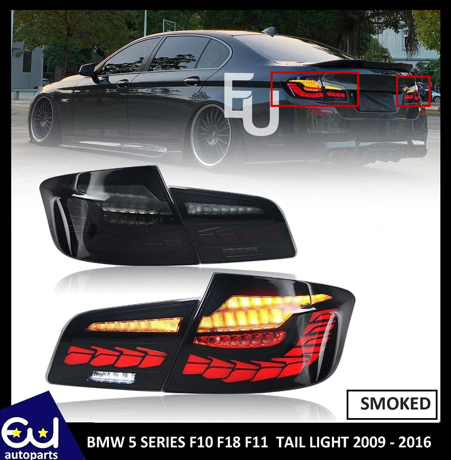 OLED SEQUENTIAL TAIL LIGHTS REAR LAMPS FOR 2009-2016 BMW 5 SERIES F10 F18 SMOKED
