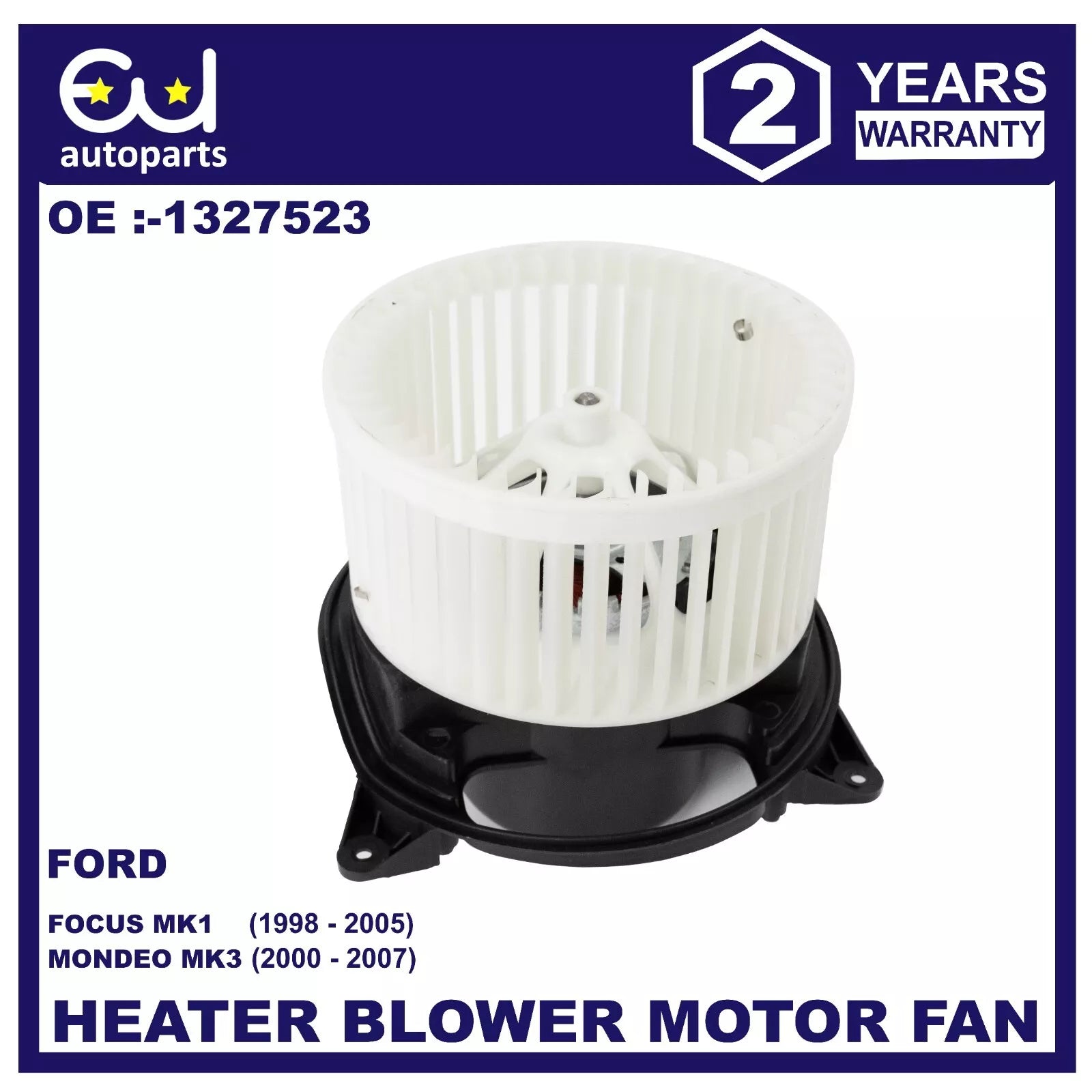 HEATER BLOWER MOTOR FAN FOR FORD FOCUS MK1 MONDEO MK3 98-07 1327523 LHD