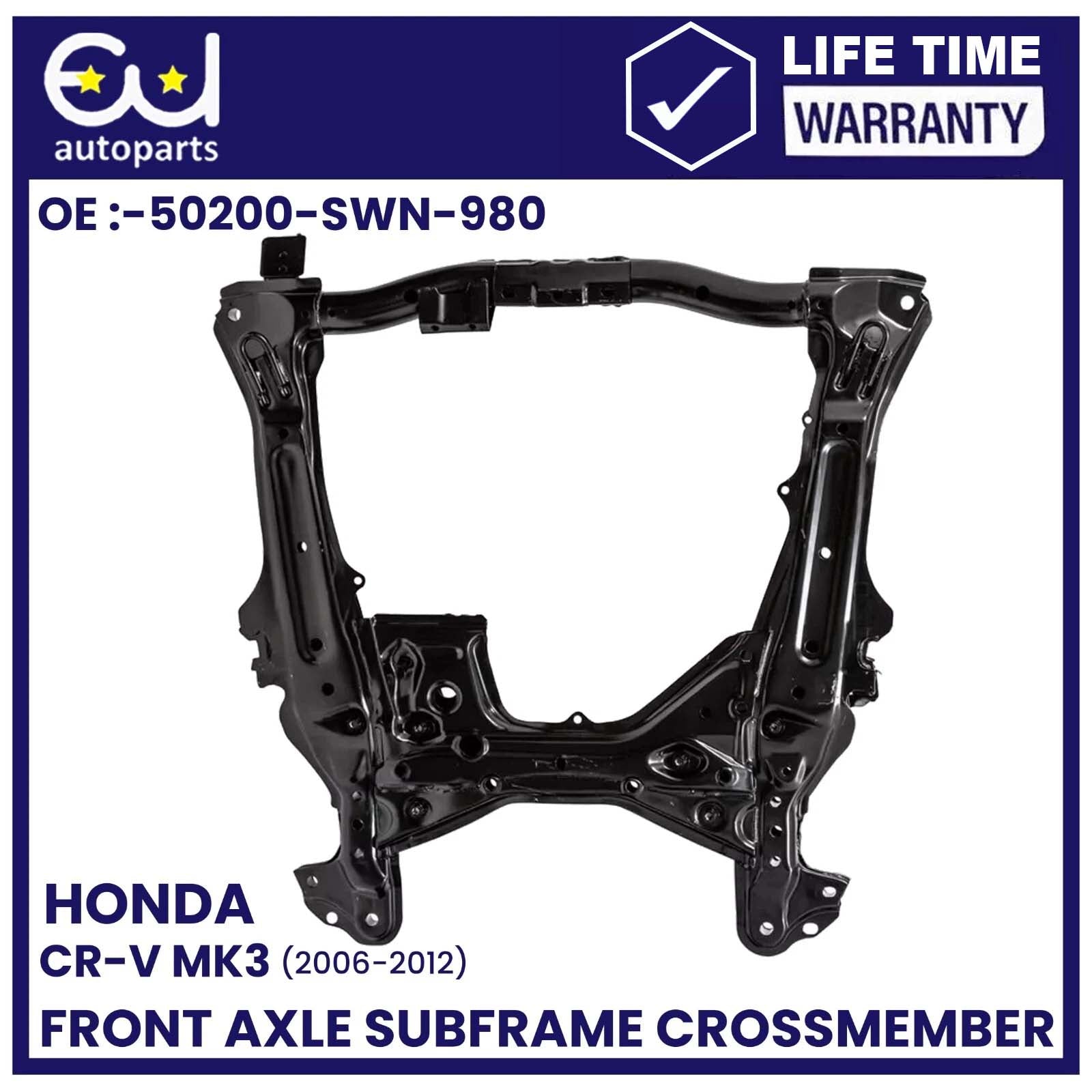 FRONT AXLE SUBFRAME CROSSMEMBER FOR HONDA CR-V MK3 2.0 PETROL 06-12 50200SWN980