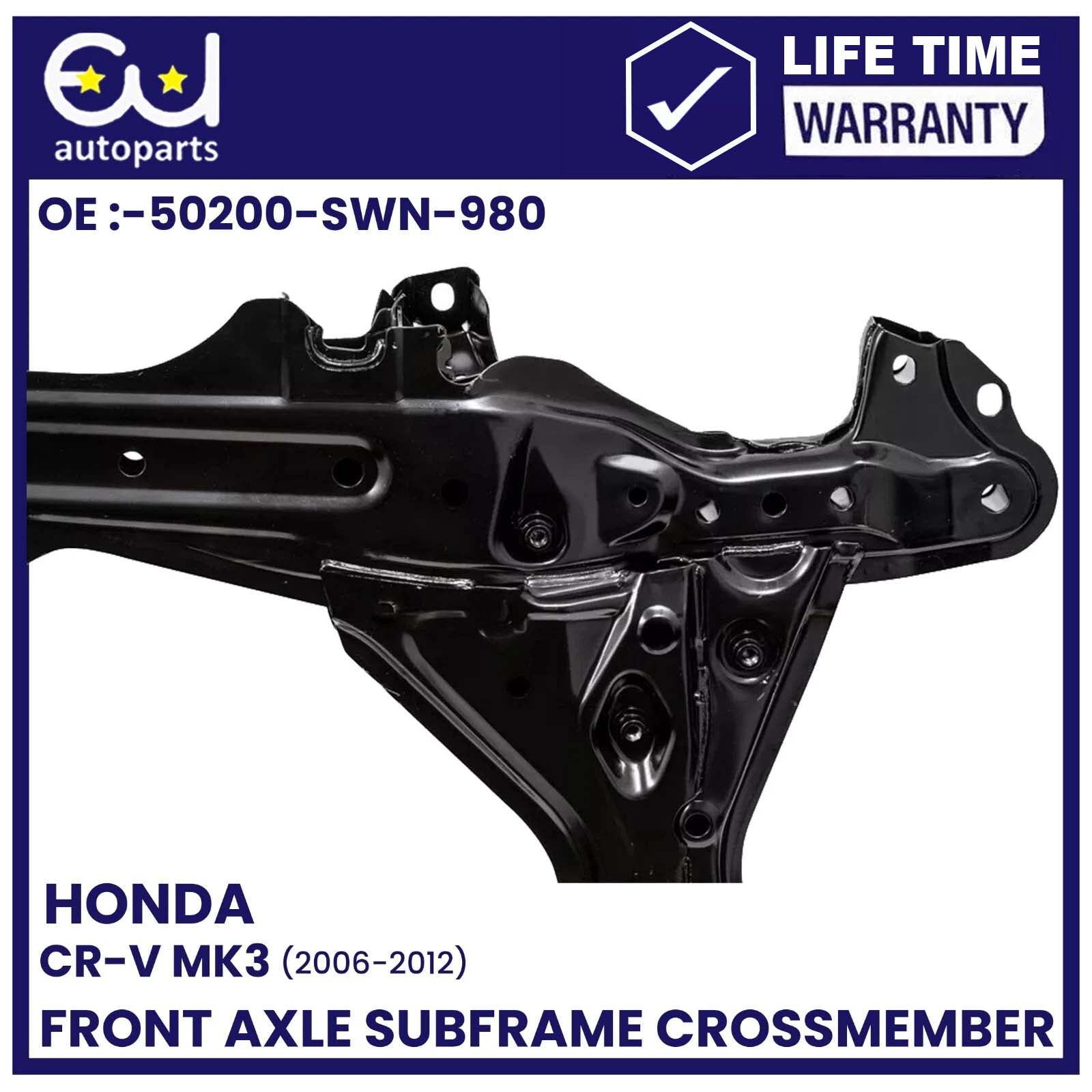 FRONT AXLE SUBFRAME CROSSMEMBER FOR HONDA CR-V MK3 2.0 PETROL 06-12 50200SWN980