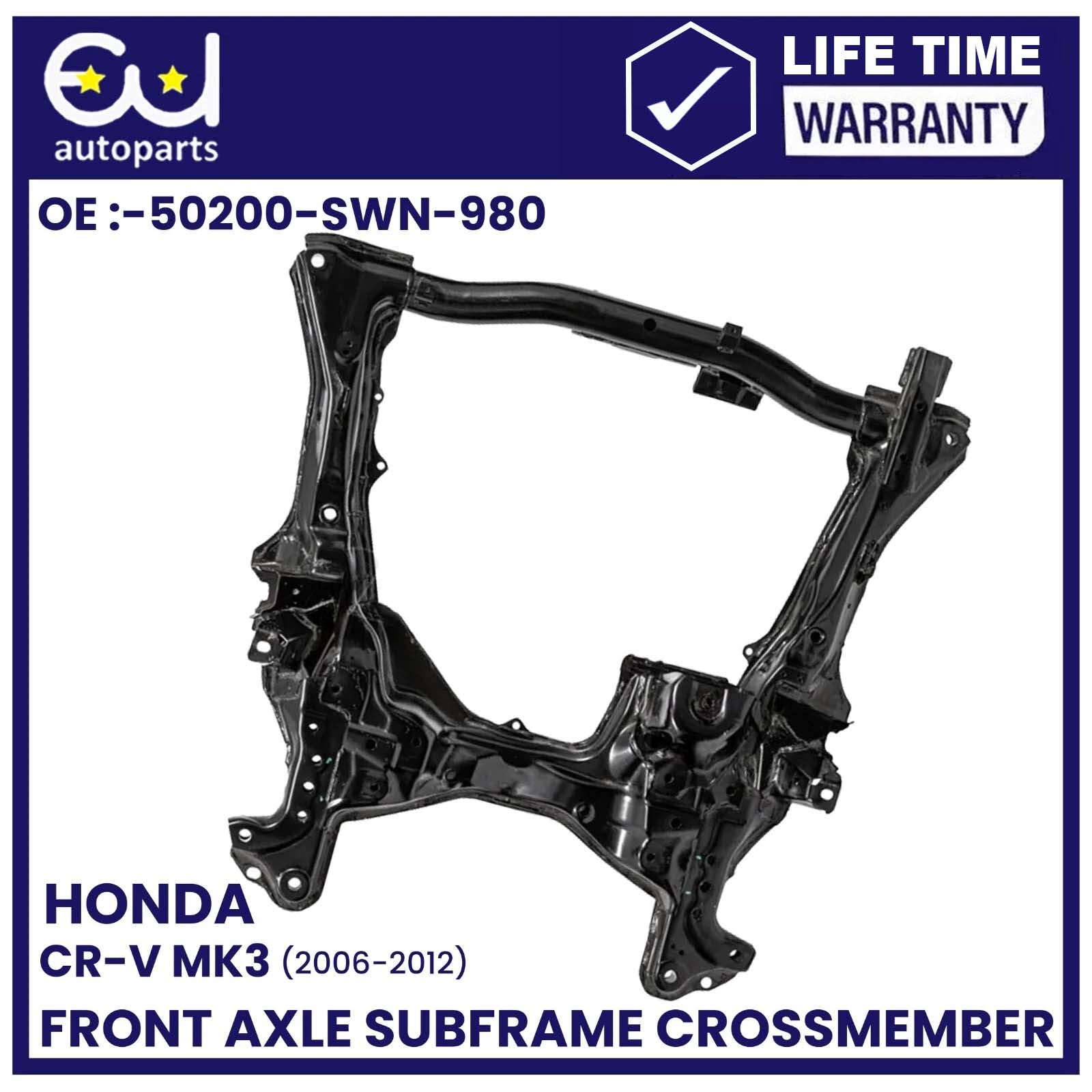 FRONT AXLE SUBFRAME CROSSMEMBER FOR HONDA CR-V MK3 2.0 PETROL 06-12 50200SWN980