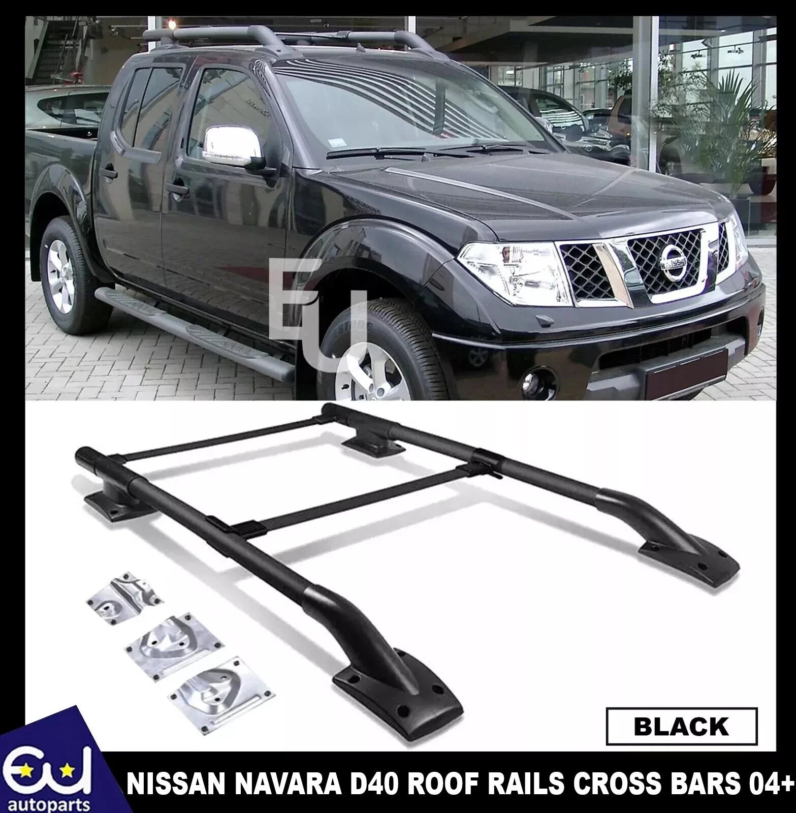 FOR NISSAN NAVARA NP300 D40 FRONTIER 4 DOOR ROOF RAILS RACK CROSS BARS BLACK 04+