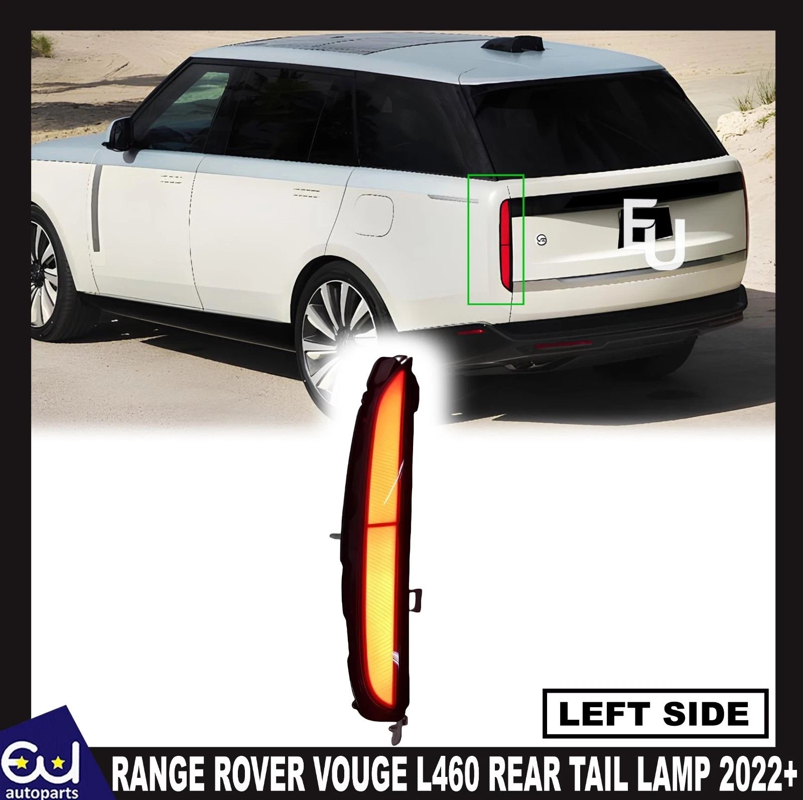 LEFT PASSENGER OUTER SIDE REAR TAIL LIGHT LAMP FOR RANGE ROVER VOUGE L460 22+