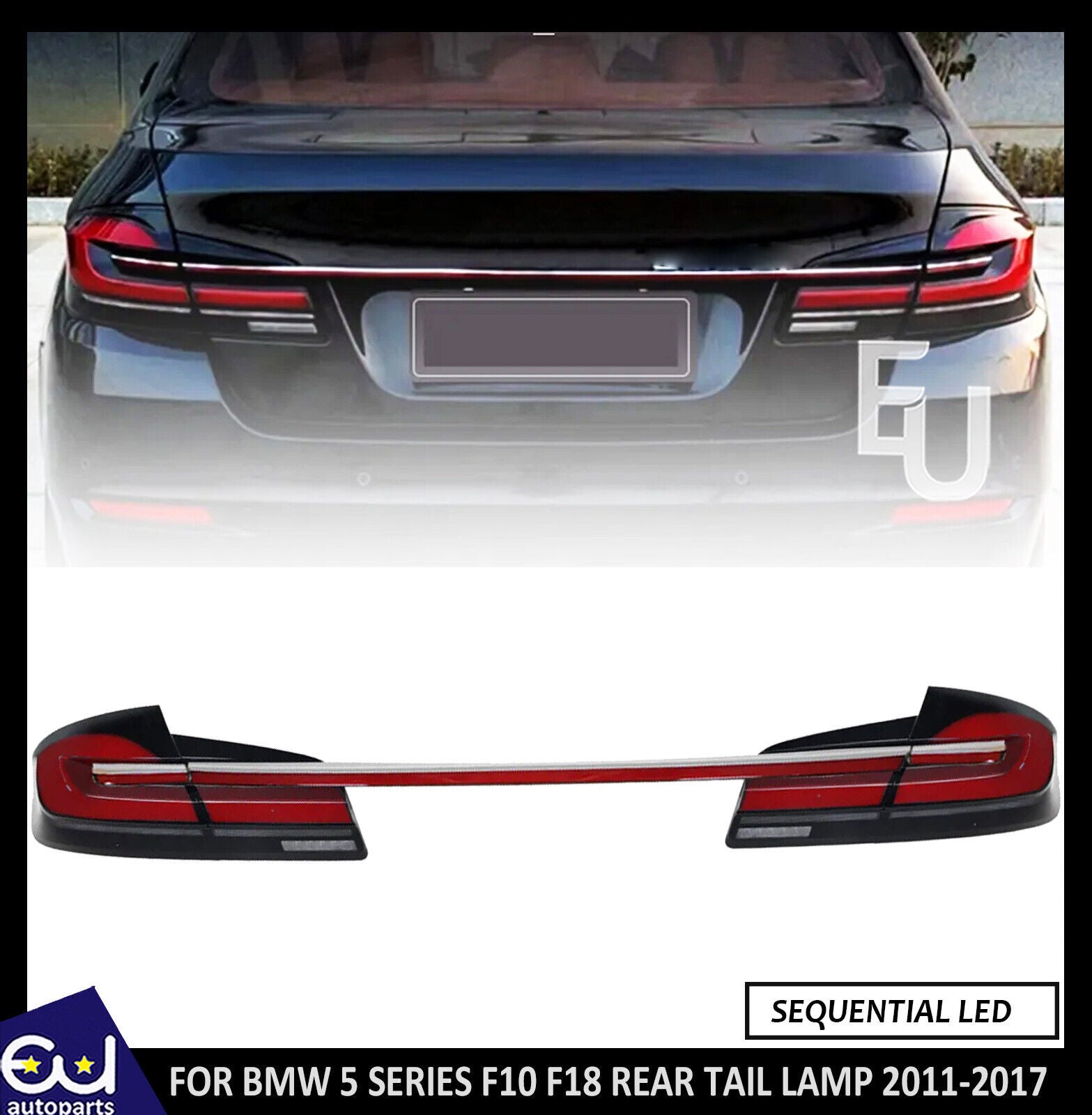 FOR BMW 5 SERIES F10 F18 2011-2017 SEQUENTIAL REAR LAMPS LED G30 STYLE