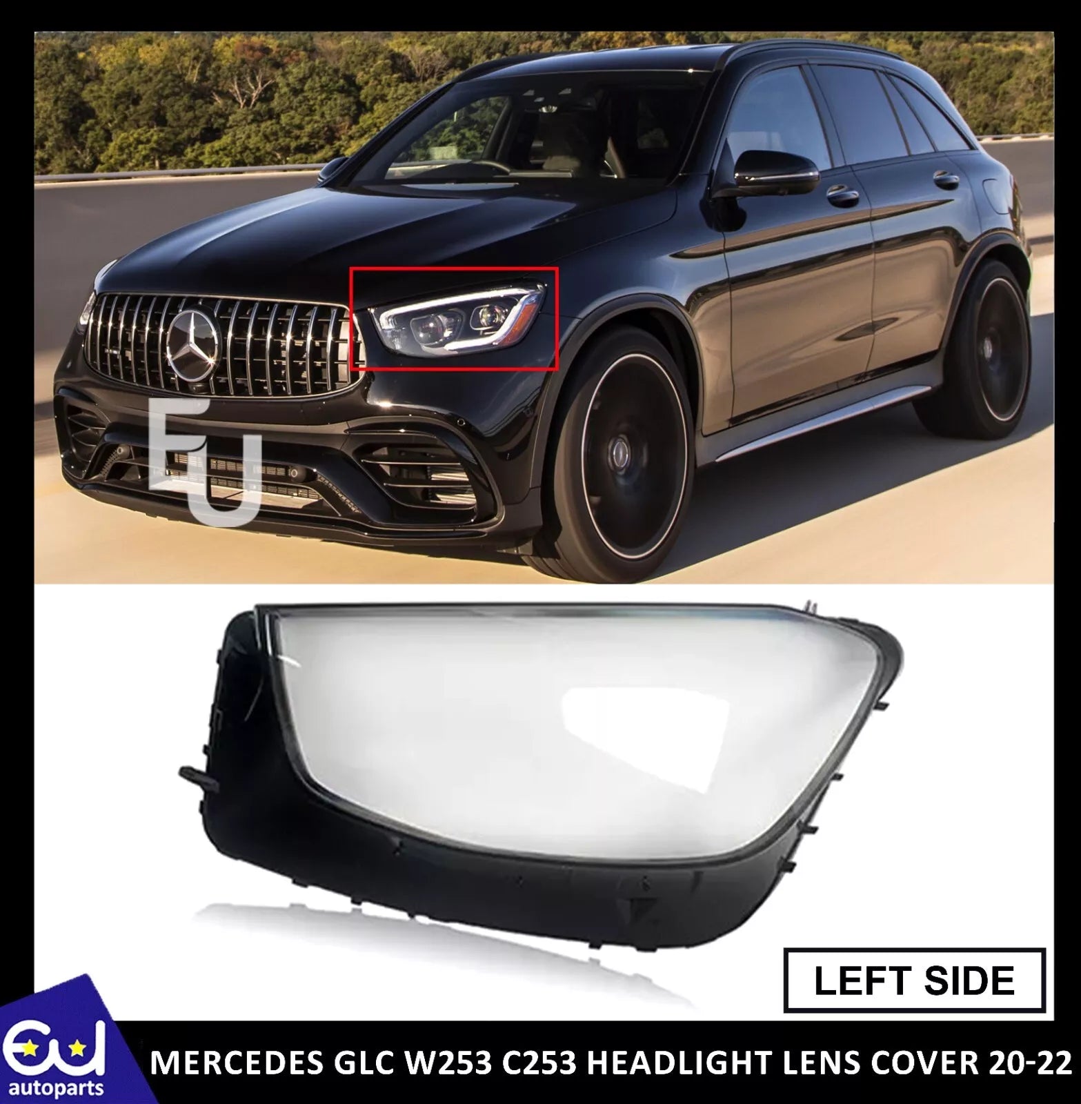 FOR MERCEDES GLC W253 C253 FRONT HEADLIGHT LENS COVERS LEFT PASSENGER SIDE 20-22