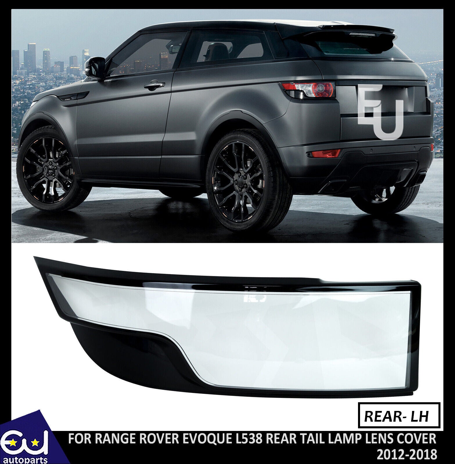 LEFT TAIL LAMP LIGHT PLASTIC GLASS LENS COVER FOR RANGE ROVER EVOQUE L