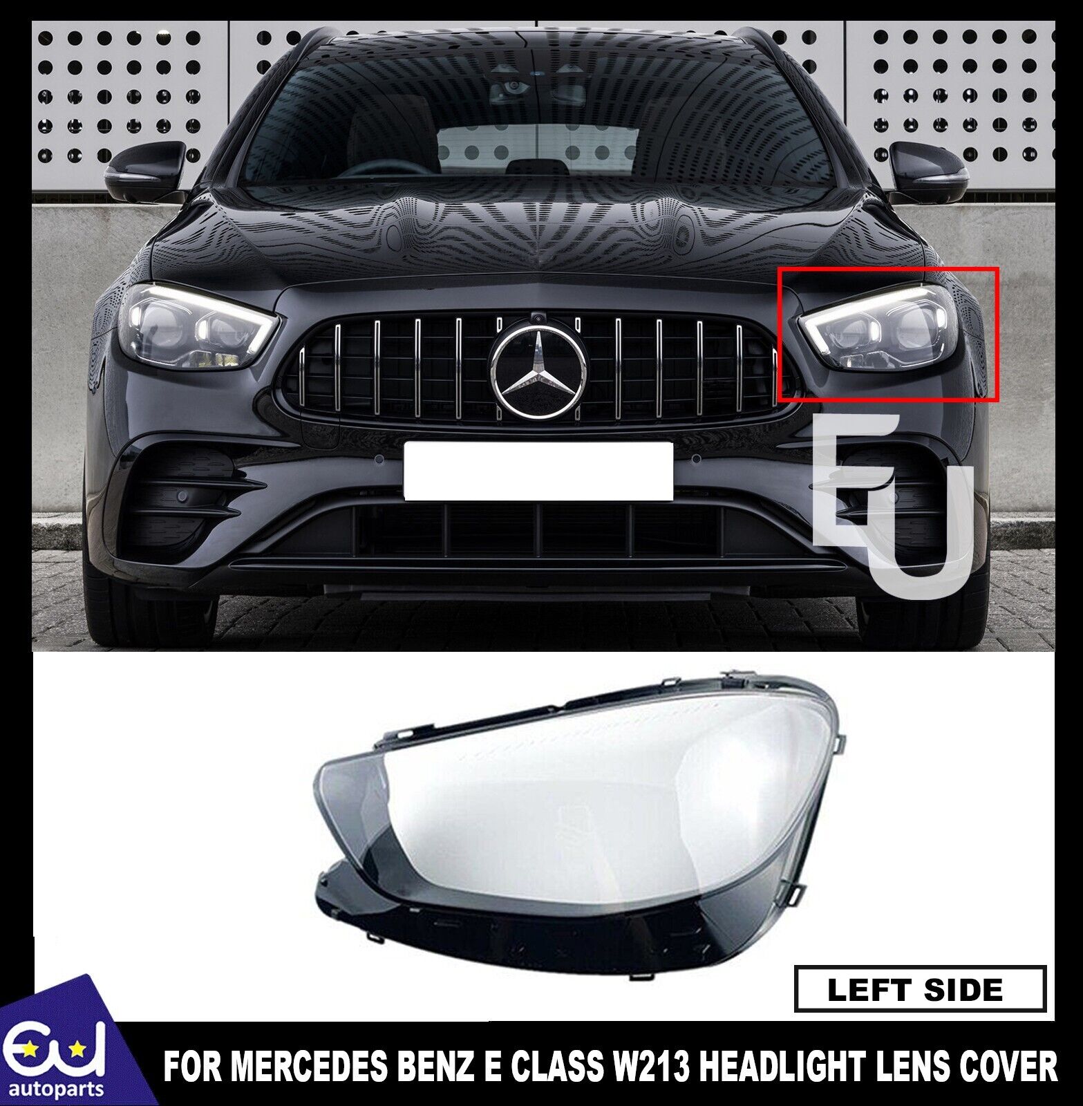 LEFT SIDE HEADLIGHT HEADLAMP LENS COVER FOR MERCEDES-BENZ E-CLASS W213 S213 20+