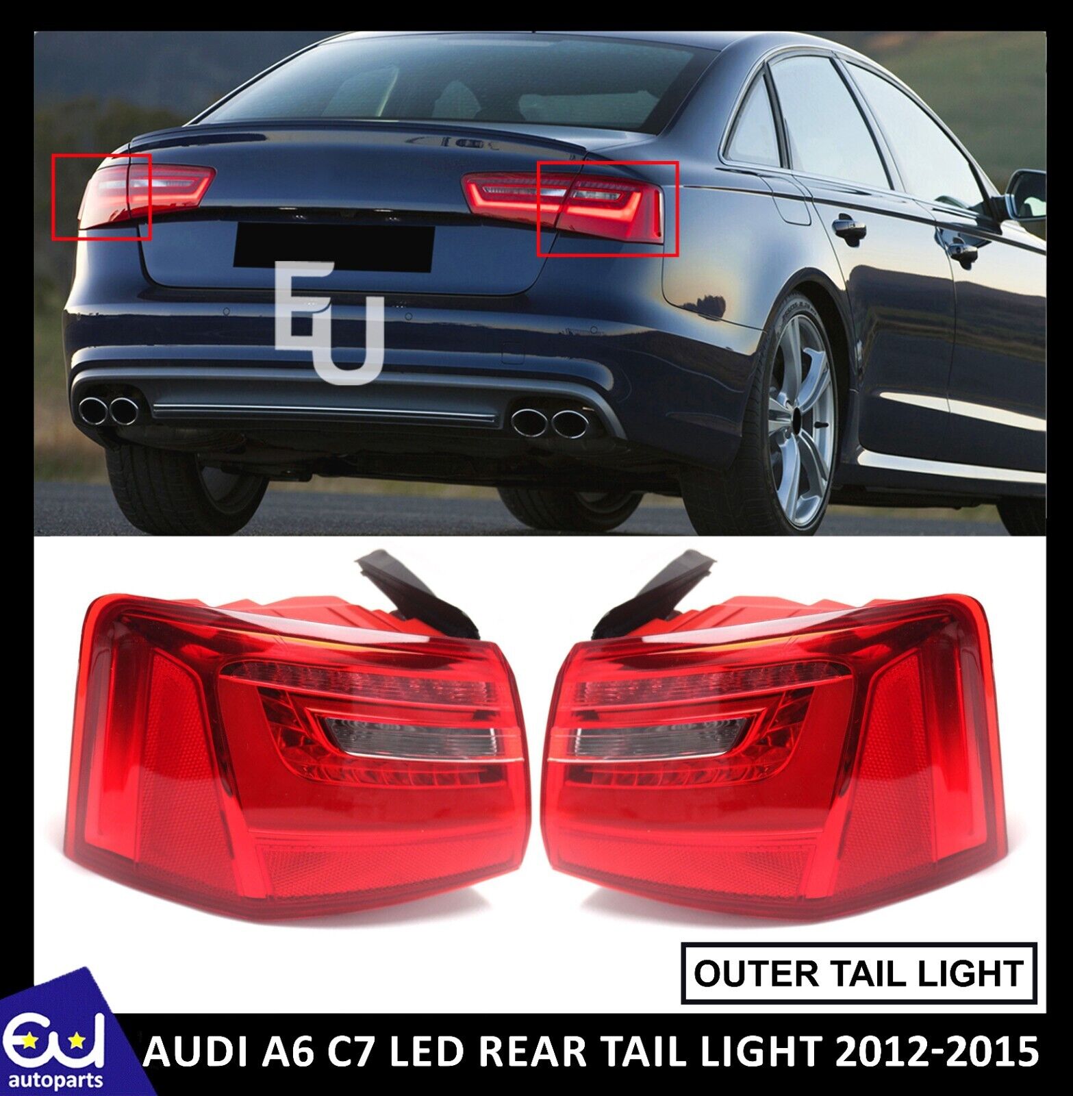 REAR PAIR OUTER LED TAIL LIGHT BRAKE LAMP FOR AUDI A6 C7 SALOON 2012-2015