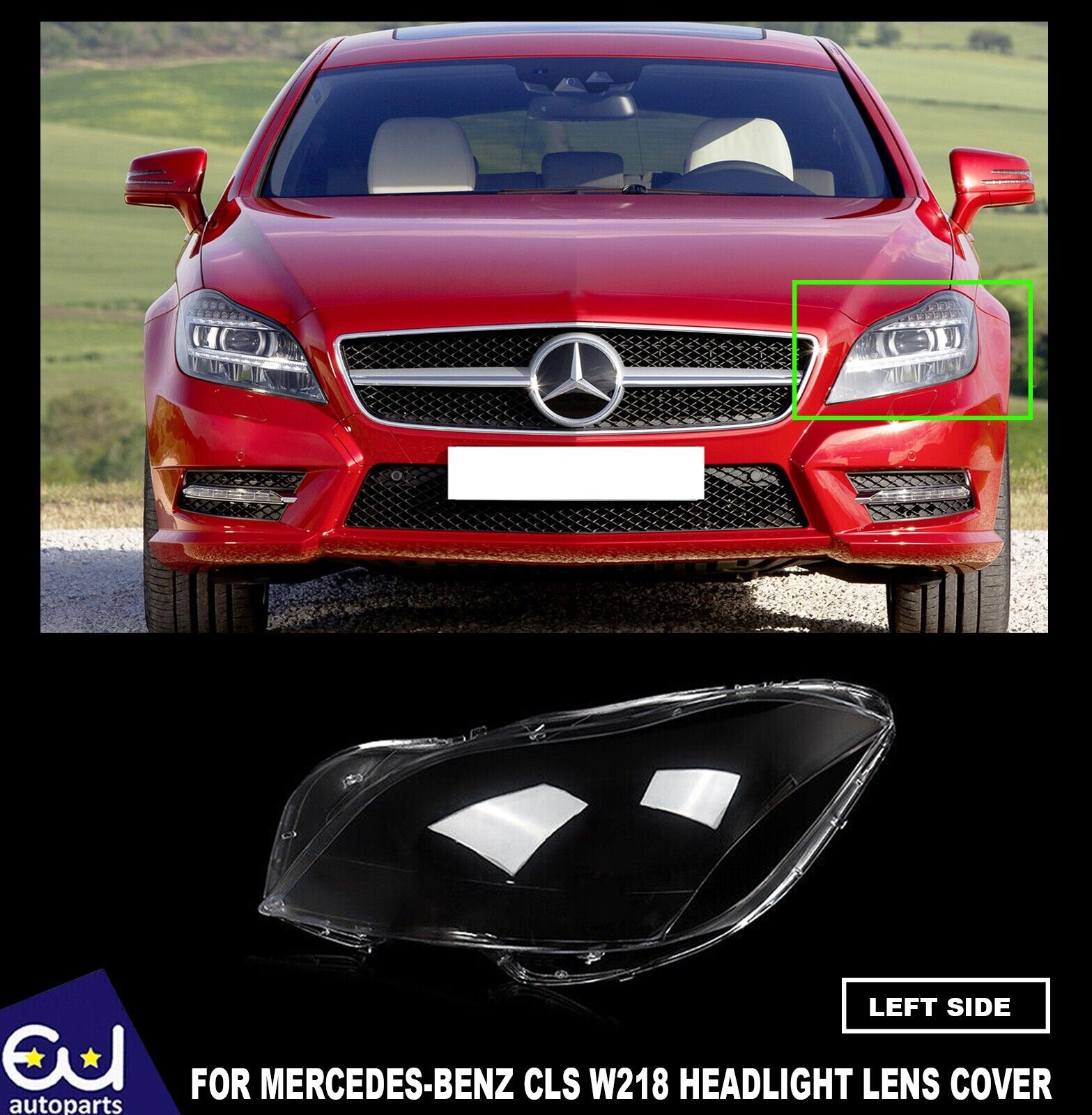 LEFT SIDE HEADLIGHT LAMP CLEAR GLASS LENS COVER FOR MERCEDES-BENZ CLS W218 10-14