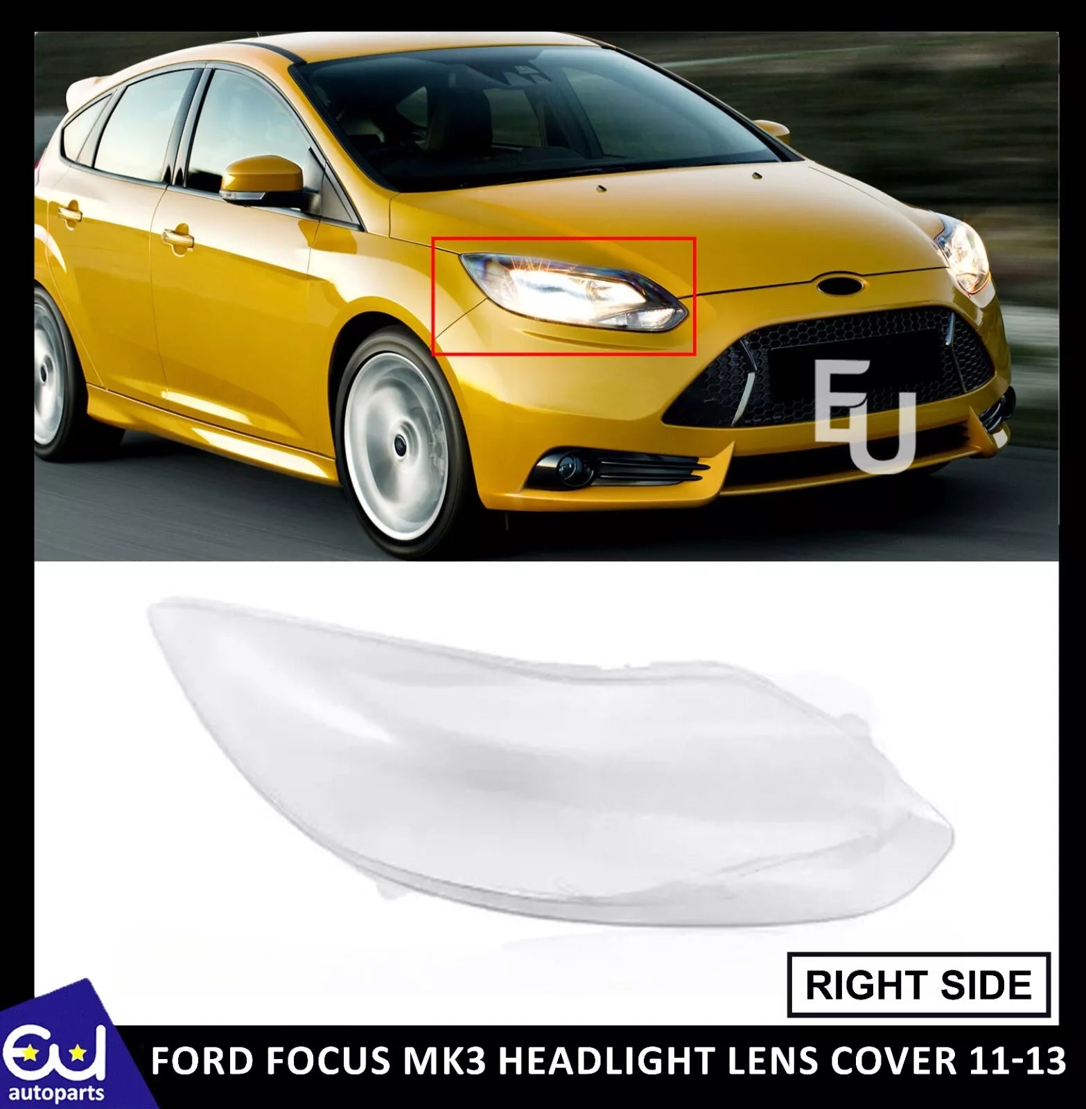 FRONT HEADLIGHT LAMP LENS COVER RIGHT DRIVER SIDE FOR FORD FOCUS MK3 2011-2013