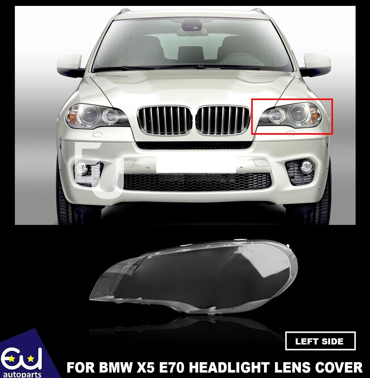 FOR BMW X5 E70 2007-2014 CAR HEADLIGHT LENS COVER HEADLAMP LEFT PASSENGER
