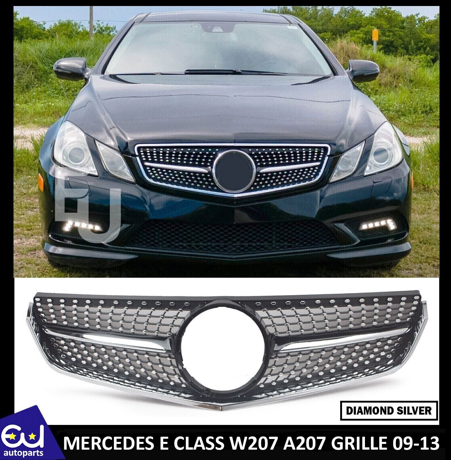 FRONT GRILLE GRILL FOR MERCEDES E CLASS W207 C207 A207 COUPE 9-13 DIAMOND CHROME