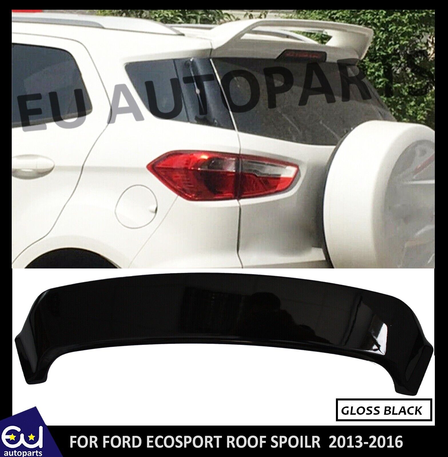 REAR BOOT ROOF SPOILER WING FOR FORD ECOSPORT 2012-2016 GLOSS BLACK 100% OEM FIT
