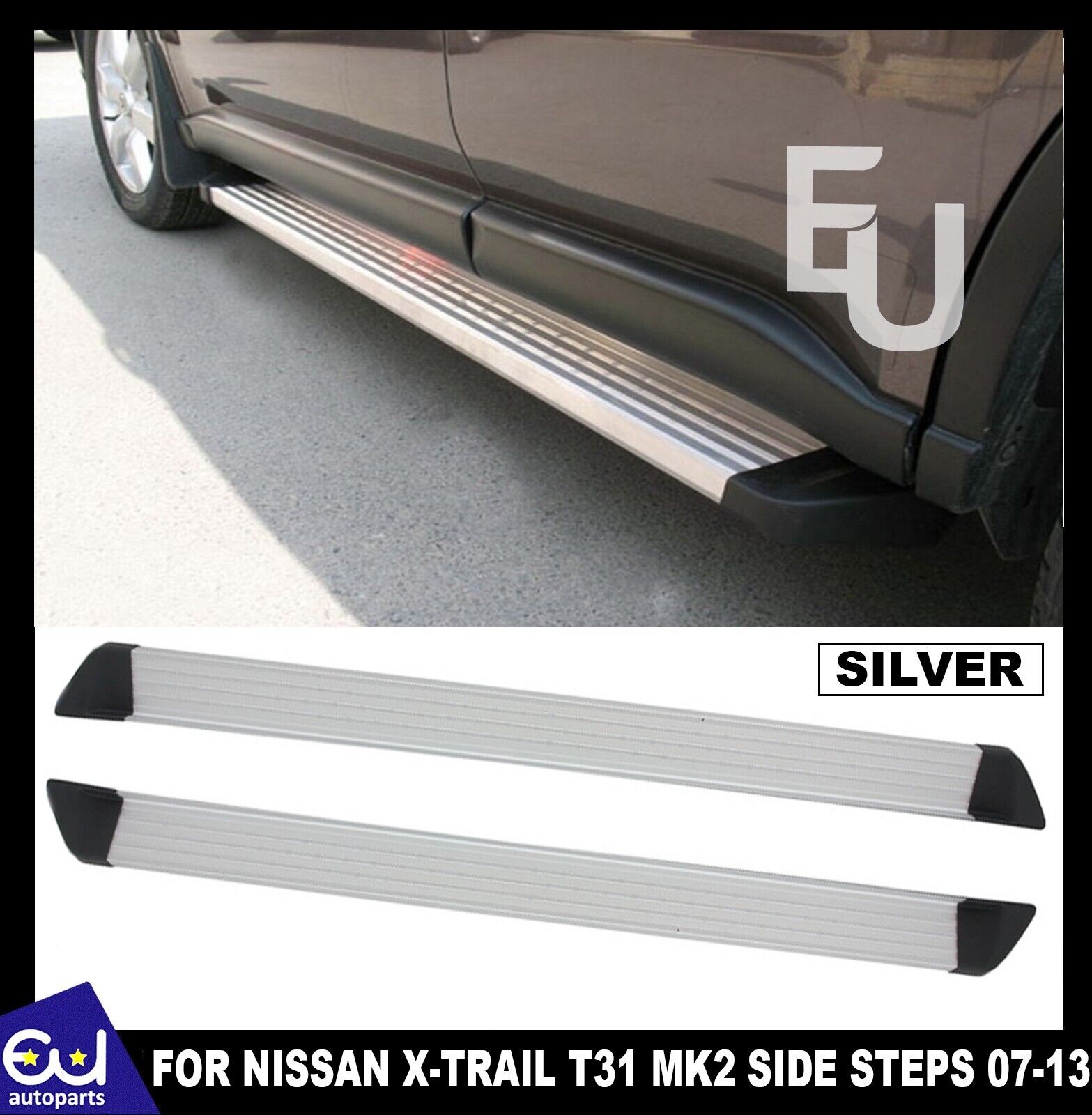 FOR NISSAN X-TRAIL T31 MK2 SIDE STEPS RUNNING BOARDS STEEL BASIC 2007-2013