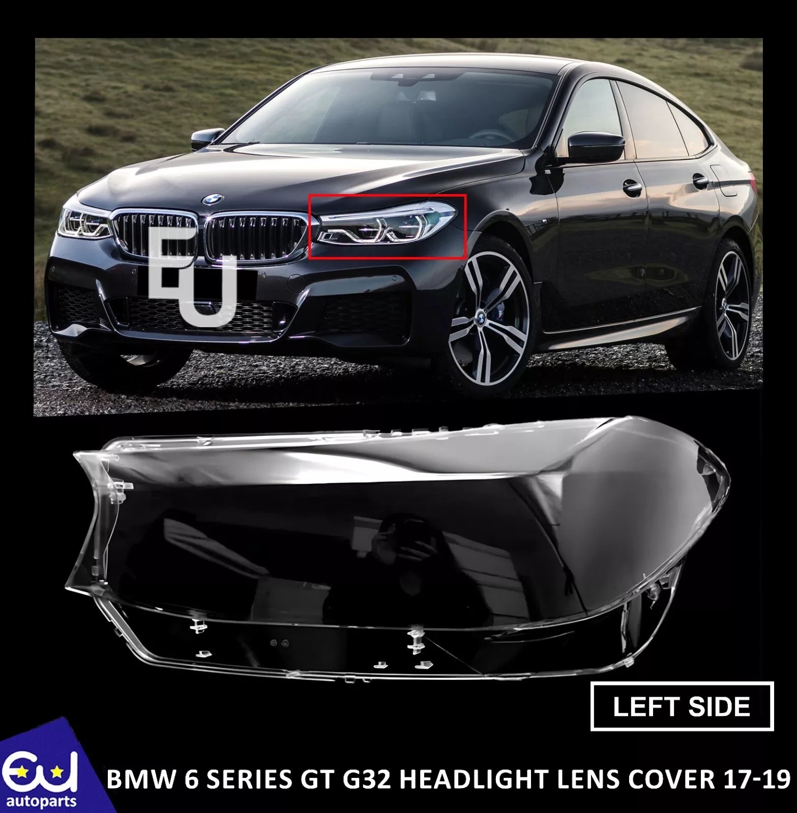 LEFT SIDE HEADLIGHT HEADLAMP CLEAR LENS COVER FOR BMW 6 SERIES GT G32 2017-2019