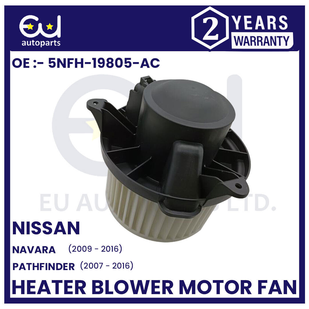HEATER BLOWER FAN MOTOR FOR NISSAN PATHFINDER NAVARA D40 07-14 RHD 5NF