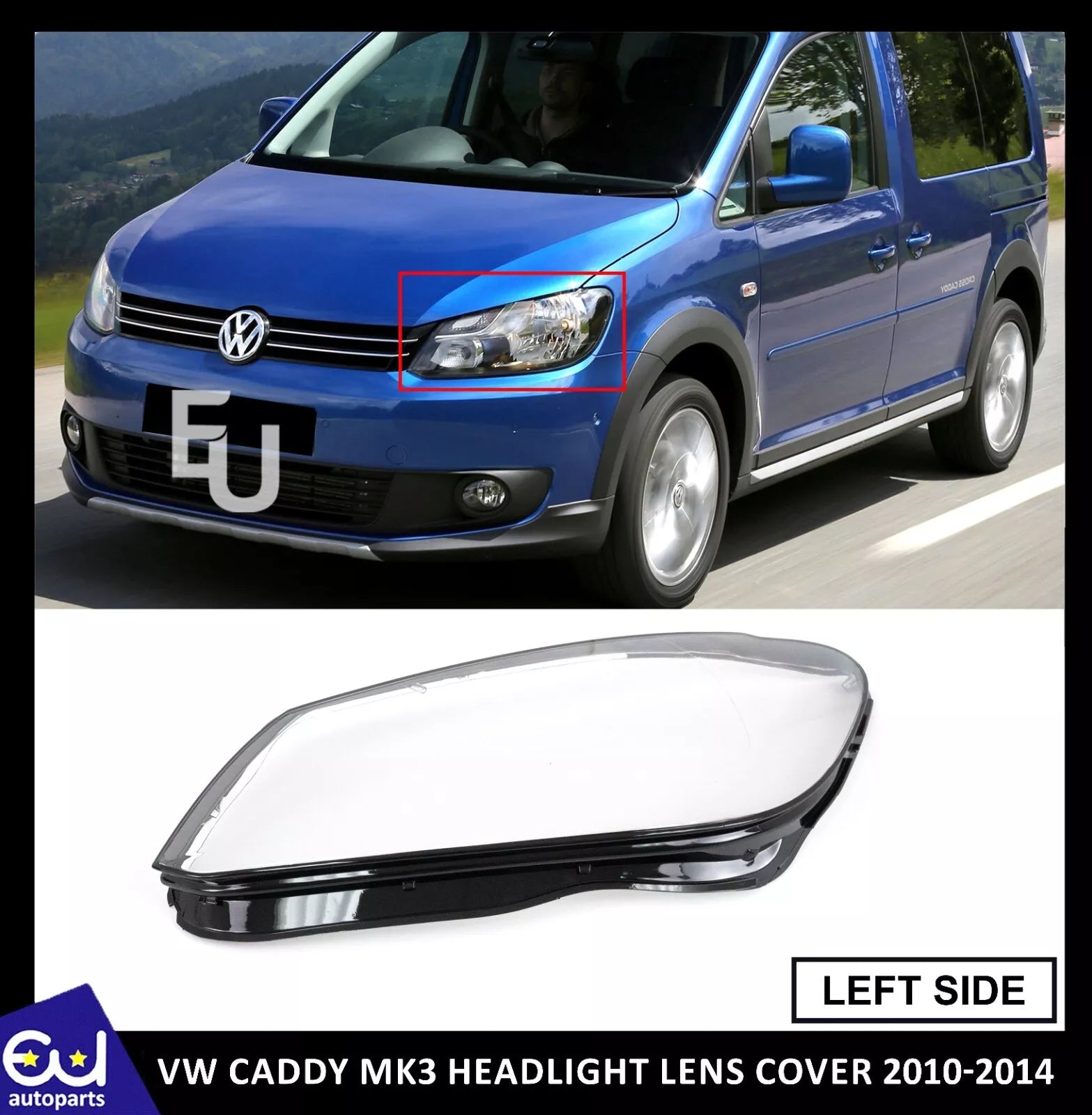 LEFT PASSENGER SIDE HEADLIGHT LENS COVER LAMP FOR VW CADDY MK3 2010-2014