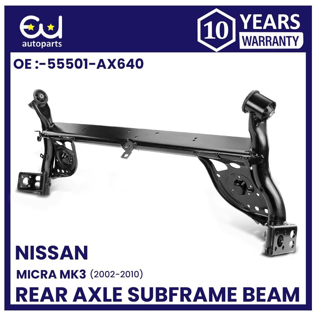 NEW REAR AXLE SUBFRAME CROSSMEMBER BEAM FOR NISSAN MICRA MK3 III K12 02-10