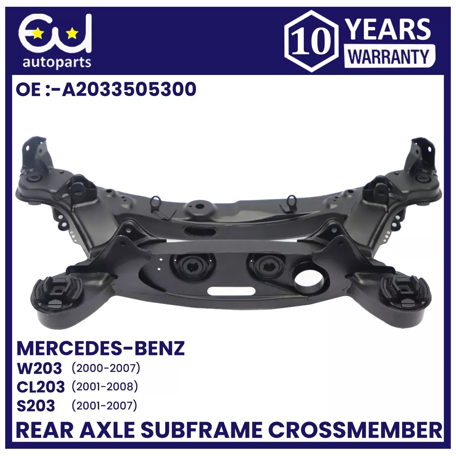 NEW REAR AXLE SUBFRAME CROSSMEMBER FOR MERCEDES C CLASS W203 2000-07 A2033505300