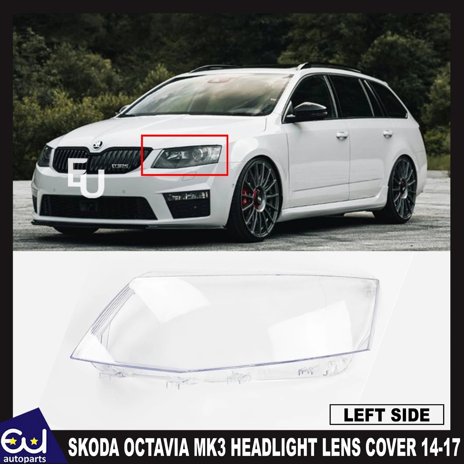LEFT PASSENGER CLEAR HEADLIGHT LENS SHELL LAMPSHADE FOR SKODA OCTAVIA MK3 14-17