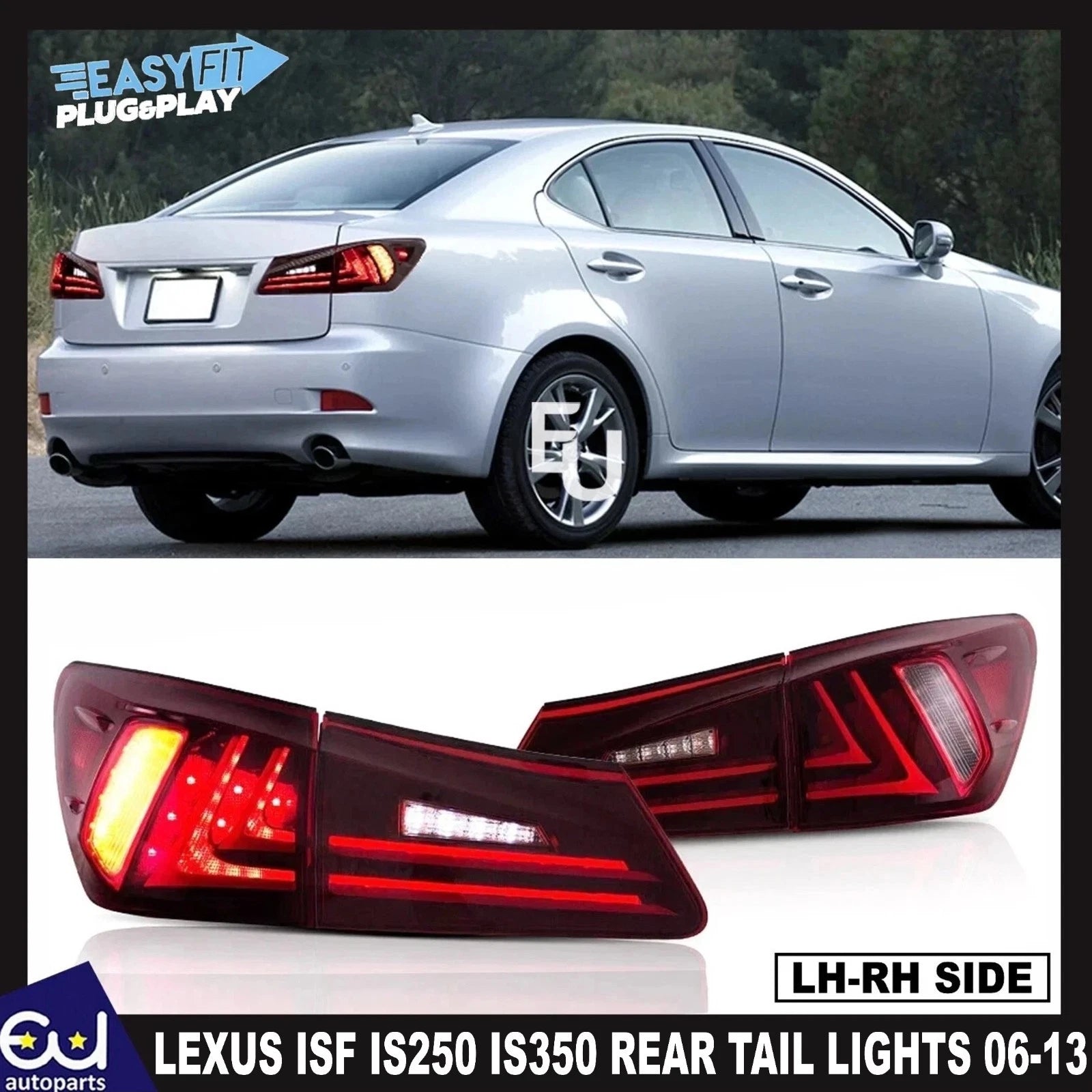 SEQUENTIAL REAR LED TAIL LIGHTS LAMPS LAMP FOR LEXUS ISF IS250 IS350 2006-2013