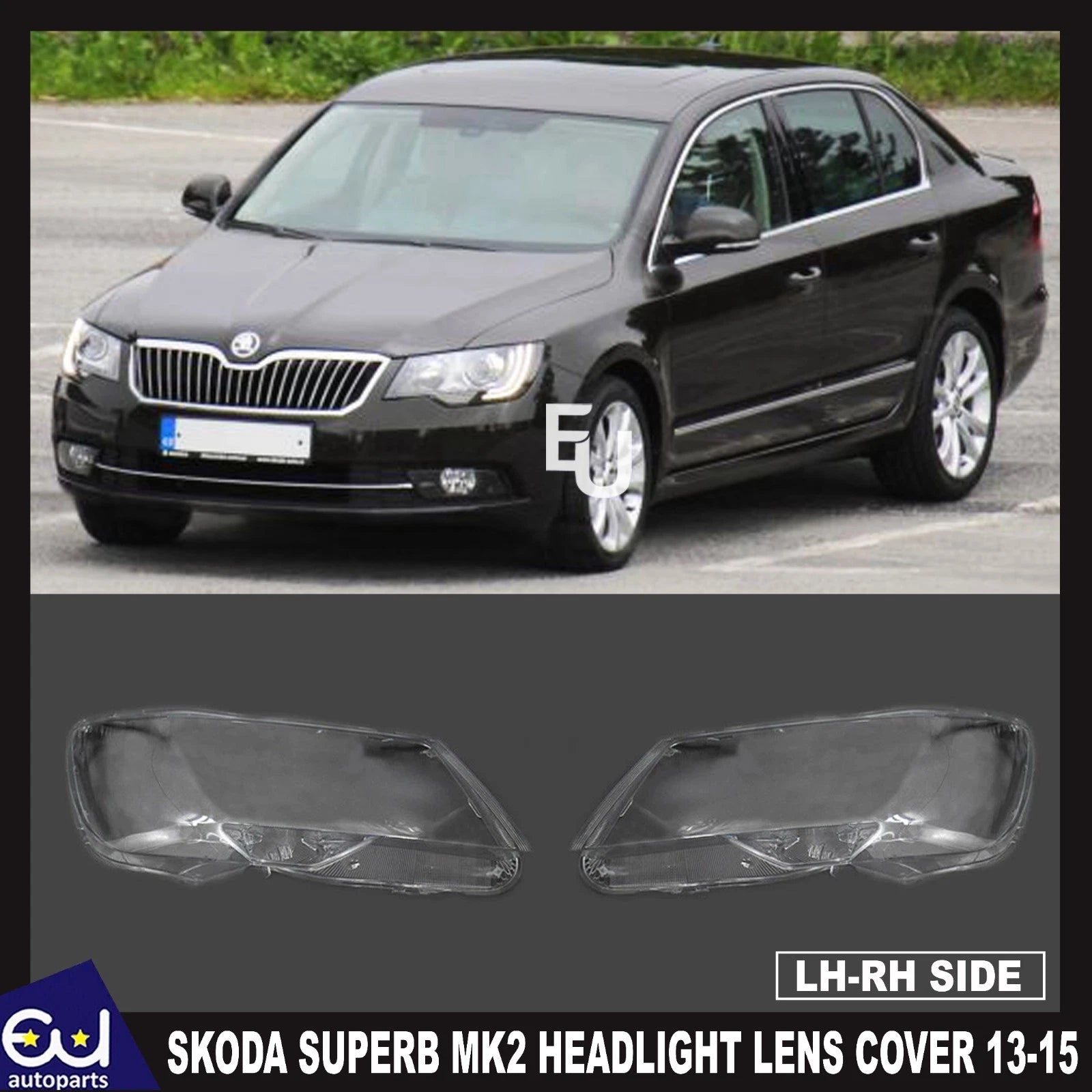 FOR SKODA SUPERB MK2 PAIR LEFT RIGHT CLEAR HEADLIGHT LENS SHELL LAMPSHADE 13-15