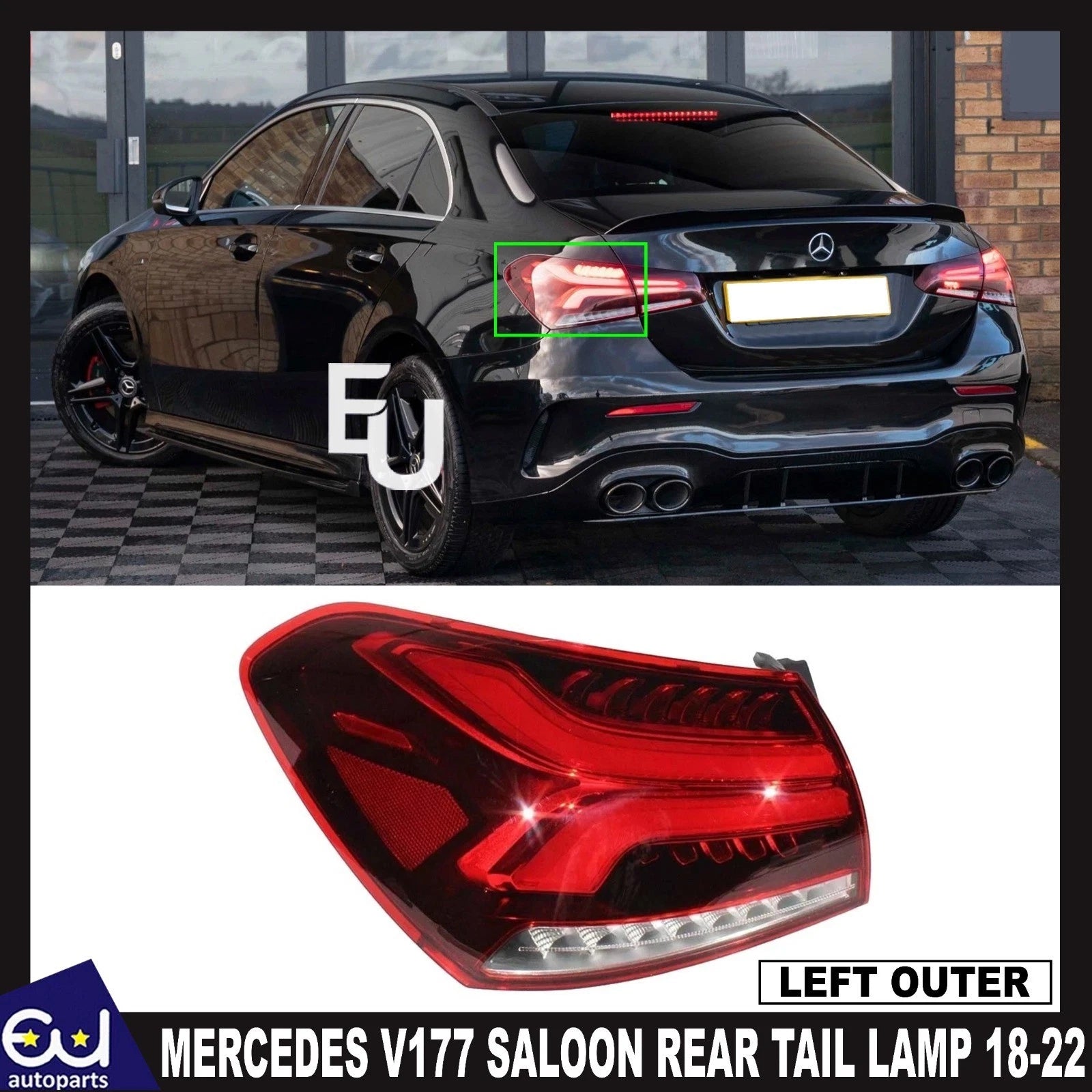FOR MERCEDES A-CLASS W177 V177 SALOON OUTER LEFT PASSENGER REAR TAIL LIGHT LAMP