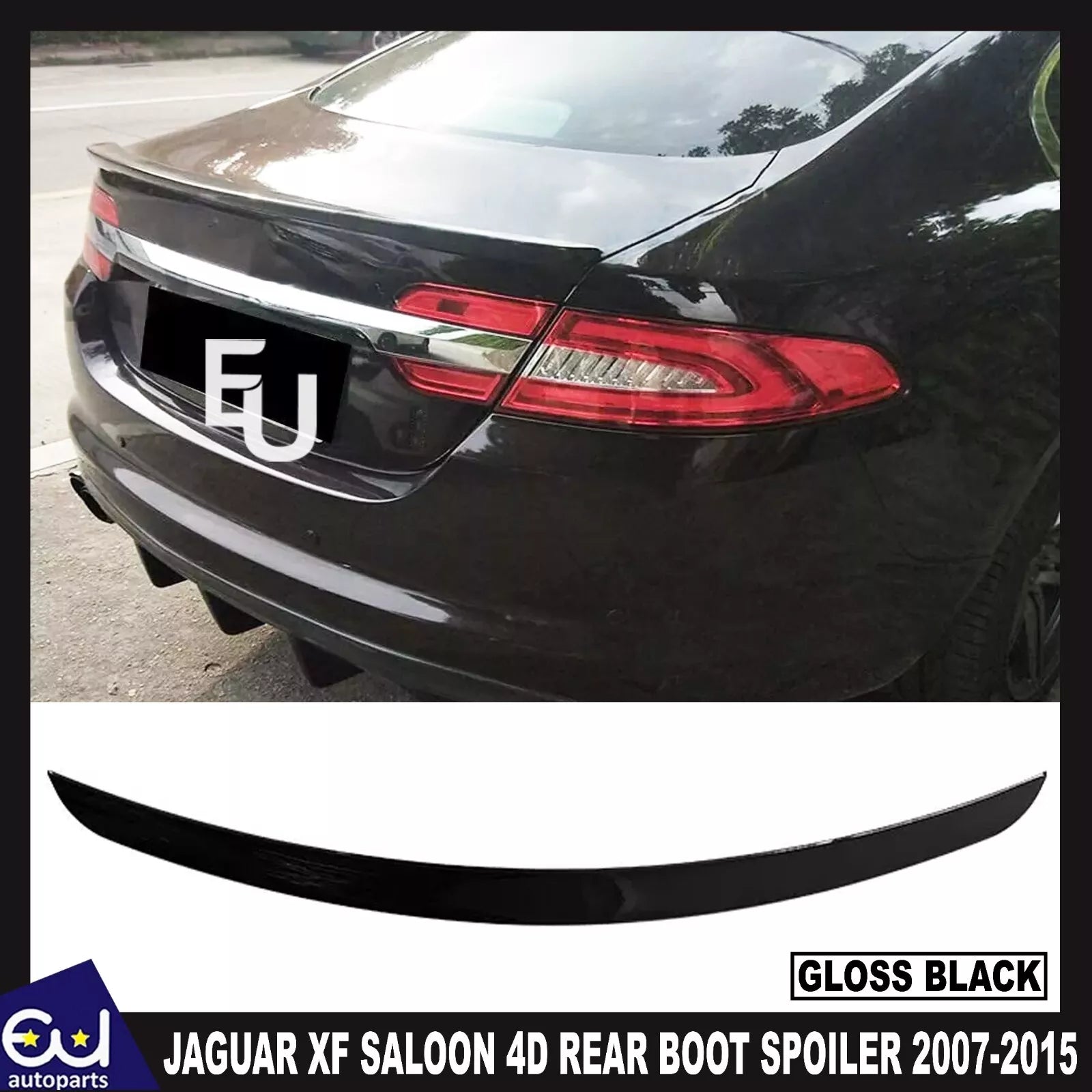 FOR JAGUAR XF SALOON 4D REAR BOOT SPOILER LIP WING 2007-2015 GLOSS BLACK