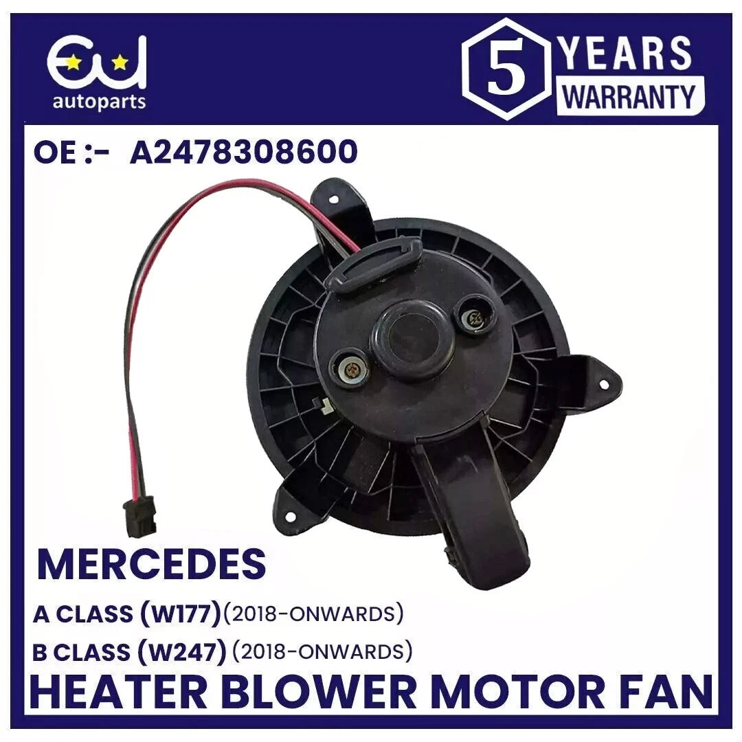 HEATER BLOWER MOTOR FAN FOR MERCEDES BENZ A CLASS W177 W247 18+ RHD A2478308600