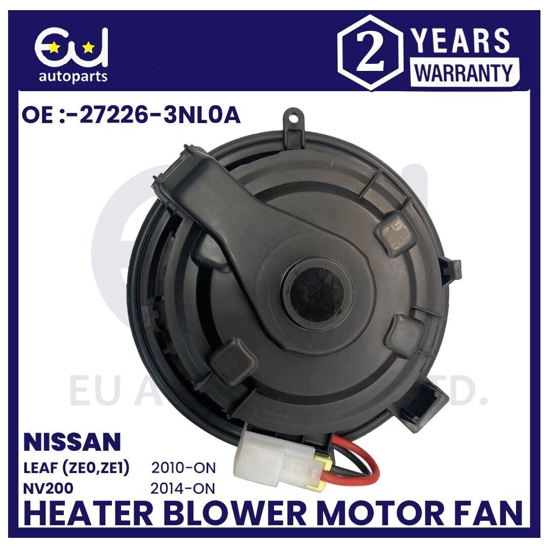 HEATER BLOWER MOTOR FAN FOR NISSAN LEAF NV200 EVALIA 1.5 1.6 272263NL0A 2010+