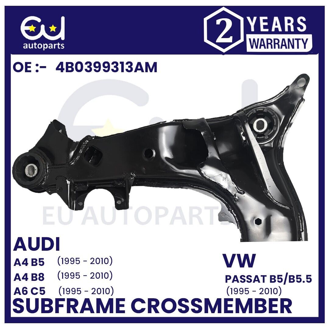 FRONT SUBFRAME CROSSMEMBER FOR AUDI A4 B5 A6 C5 VW PASSAT AUTOMATIC & 6SP MANUAL