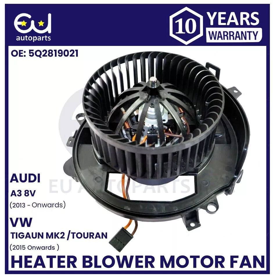 HEATER BLOWER FAN MOTOR AUDI A3 8V 2013-ON FOR VW TIGUAN MK2 TOURAN 2015 ONWARDS
