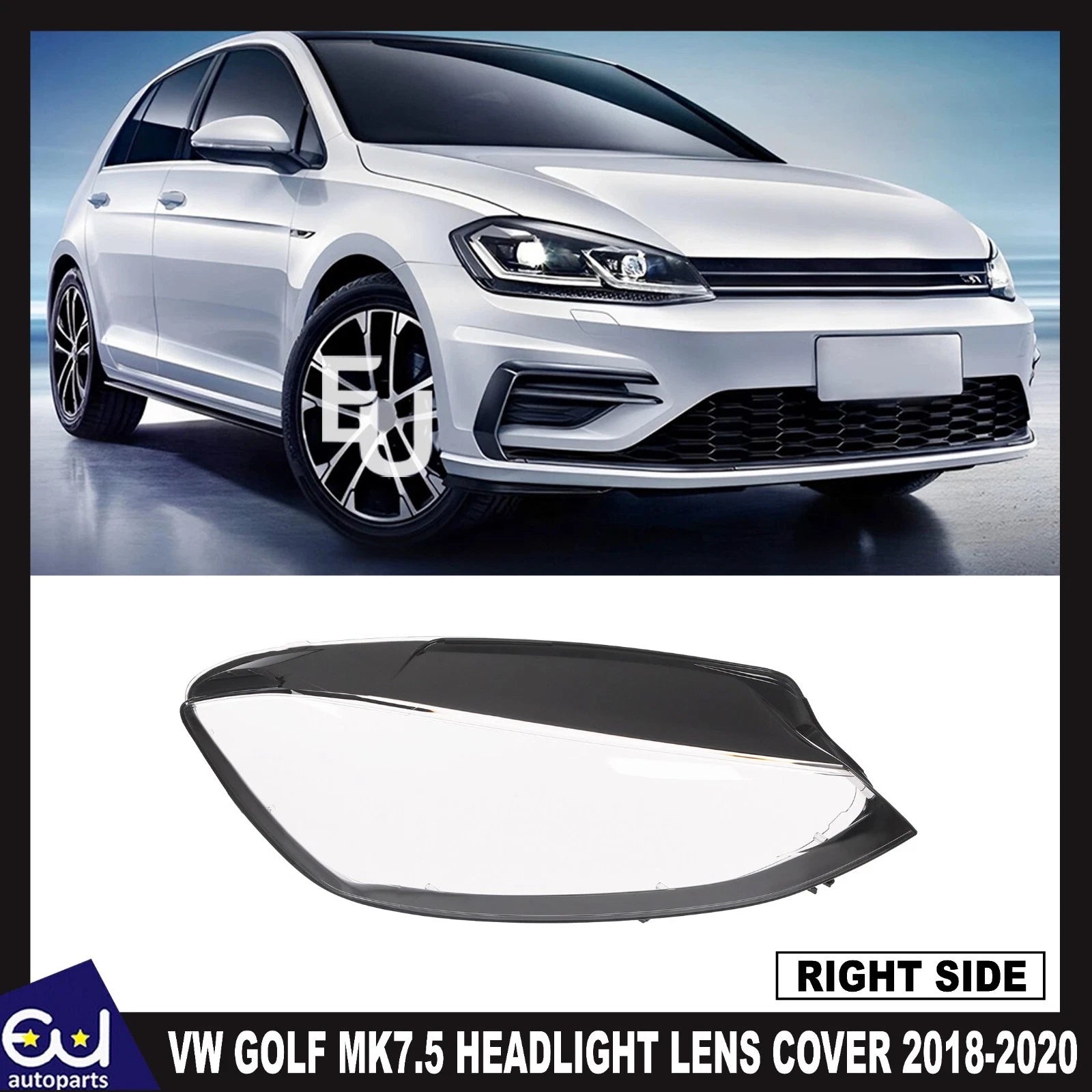 FOR VW GOLF MK7.5 FACELIFT RIGHT DRIVER SIDE HEADLIGHT LENS COVER LAMP 18-20