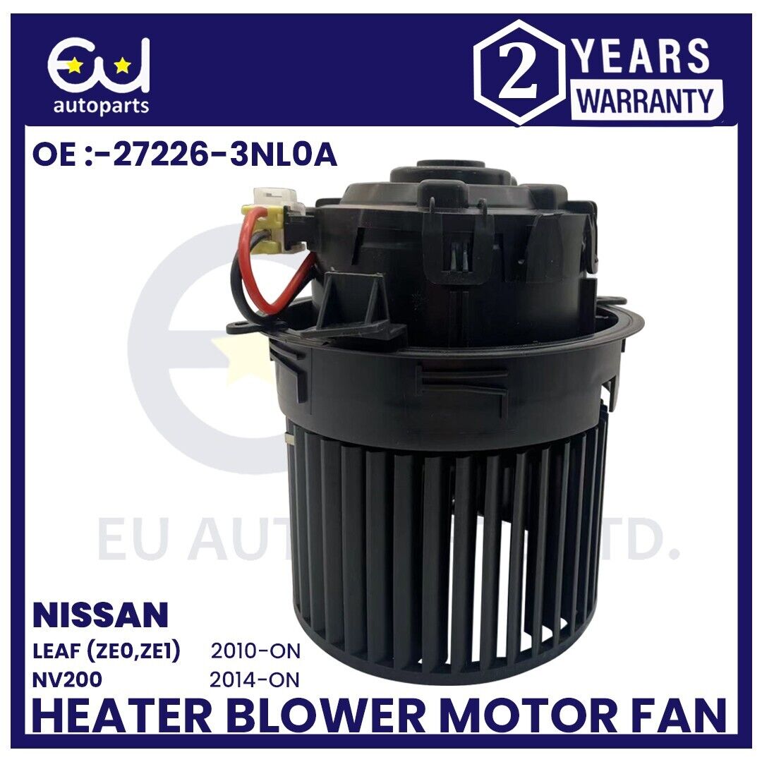HEATER BLOWER MOTOR FAN FOR NISSAN LEAF NV200 EVALIA 1.5 1.6 272263NL0A 2010+