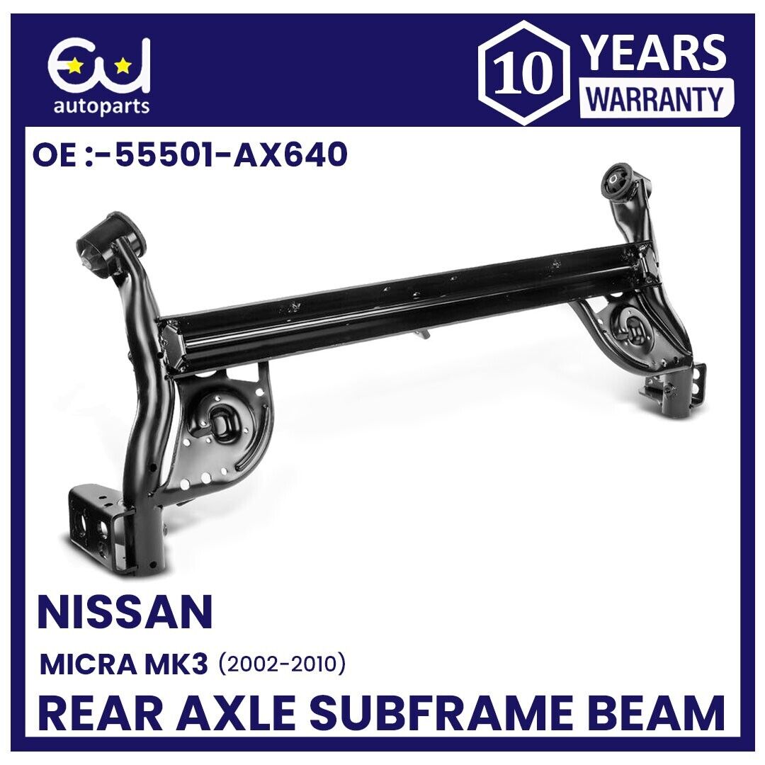 NEW REAR AXLE SUBFRAME CROSSMEMBER BEAM FOR NISSAN MICRA MK3 III K12 02-10