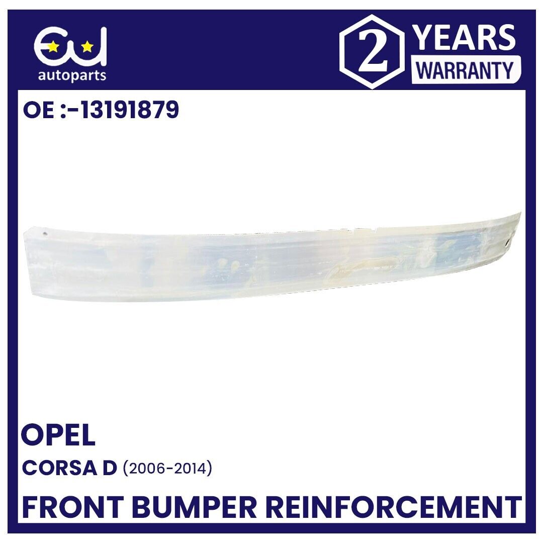 FOR VAUXHALL CORSA D 2006- 2014 NEW FRONT BUMPER REINFORCEMENT CRASH BAR CARRIER