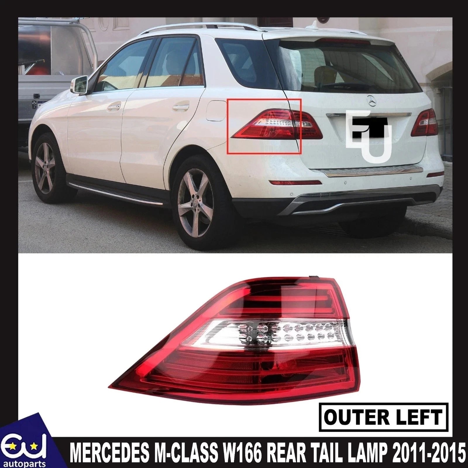 FOR MERCEDES M-CLASS W166 PRE-LCI LH PASSENGER REAR OUTER TAIL LIGHT LAMP 12-15