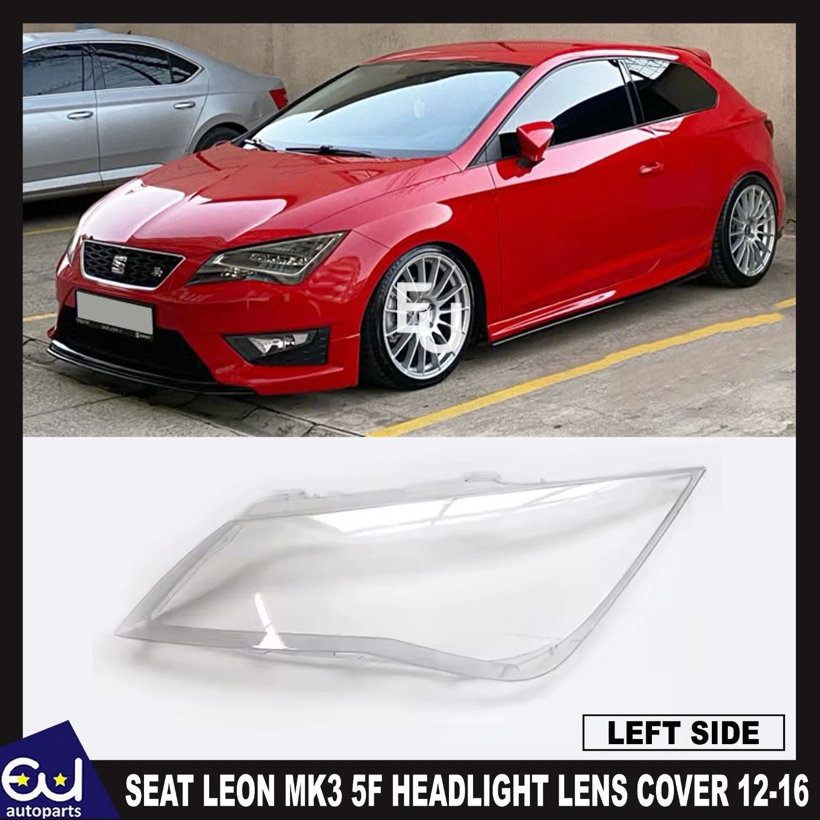 CLEAR HEADLIGHT LENS SHELL LAMPSHADE LEFT PASSENGER FOR SEAT LEON MK3 5F 12-16