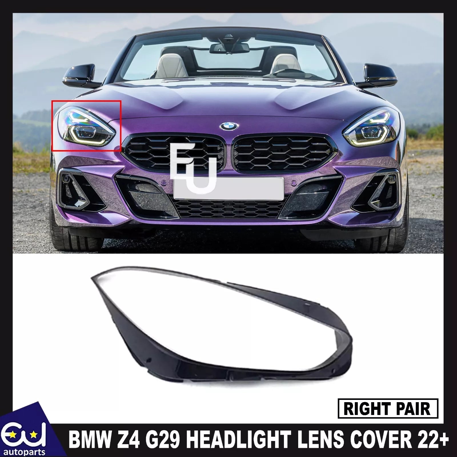 FOR BMW Z4 G29 2022-ON HEADLIGHT HEADLAMP LENS COVER CLEAR LAMPSHADE RIGHT SIDE
