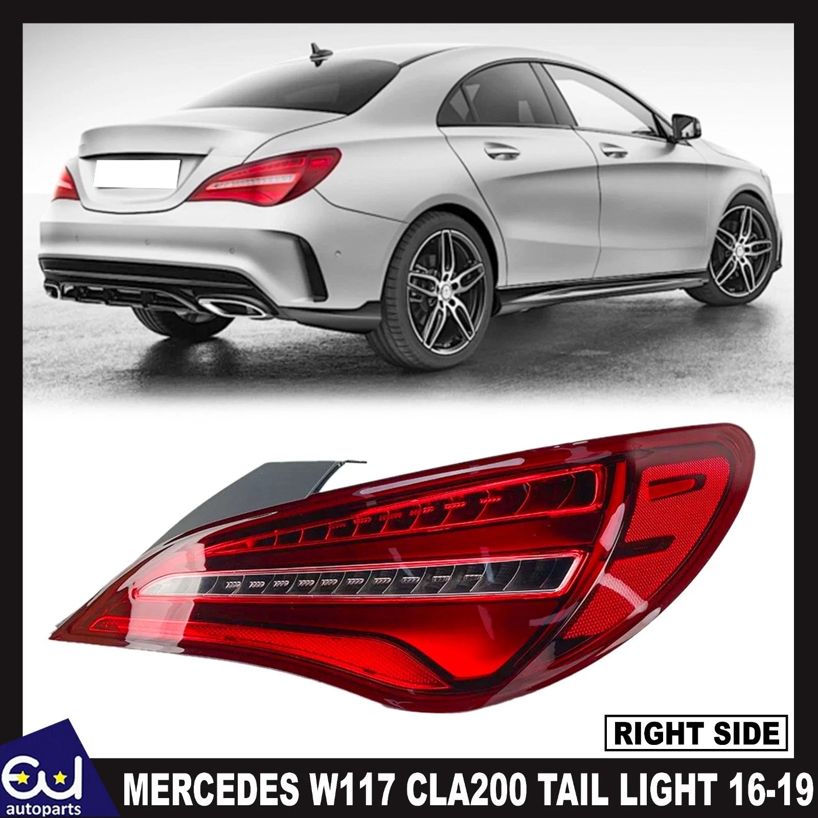 FOR MERCEDES CLA W117 CLA200 16-19 RIGHT DRIVER SIDE REAR OUTER LED TAIL LIGHT